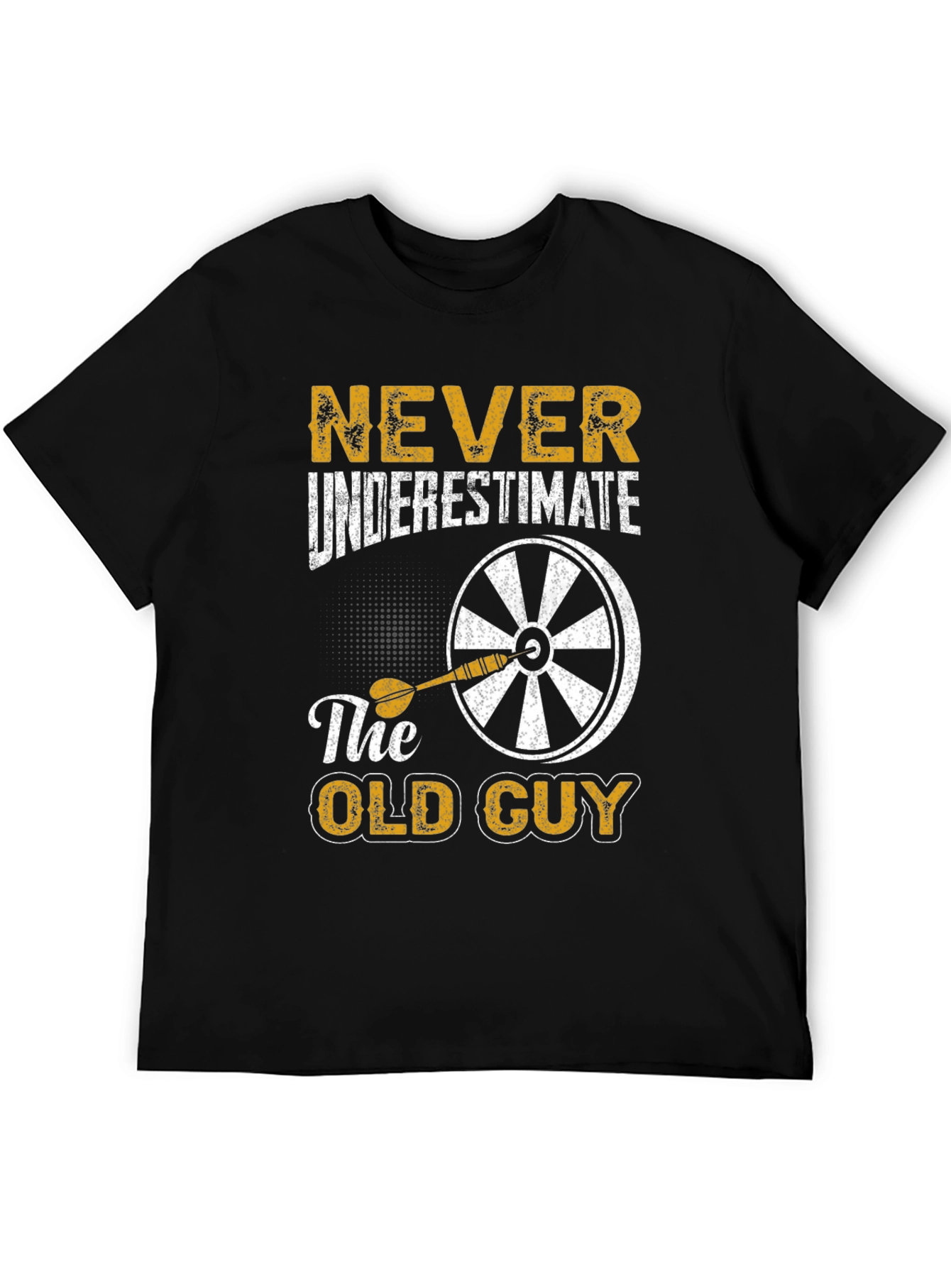 Never Underestimate The Old Guy Dart T-Shirt