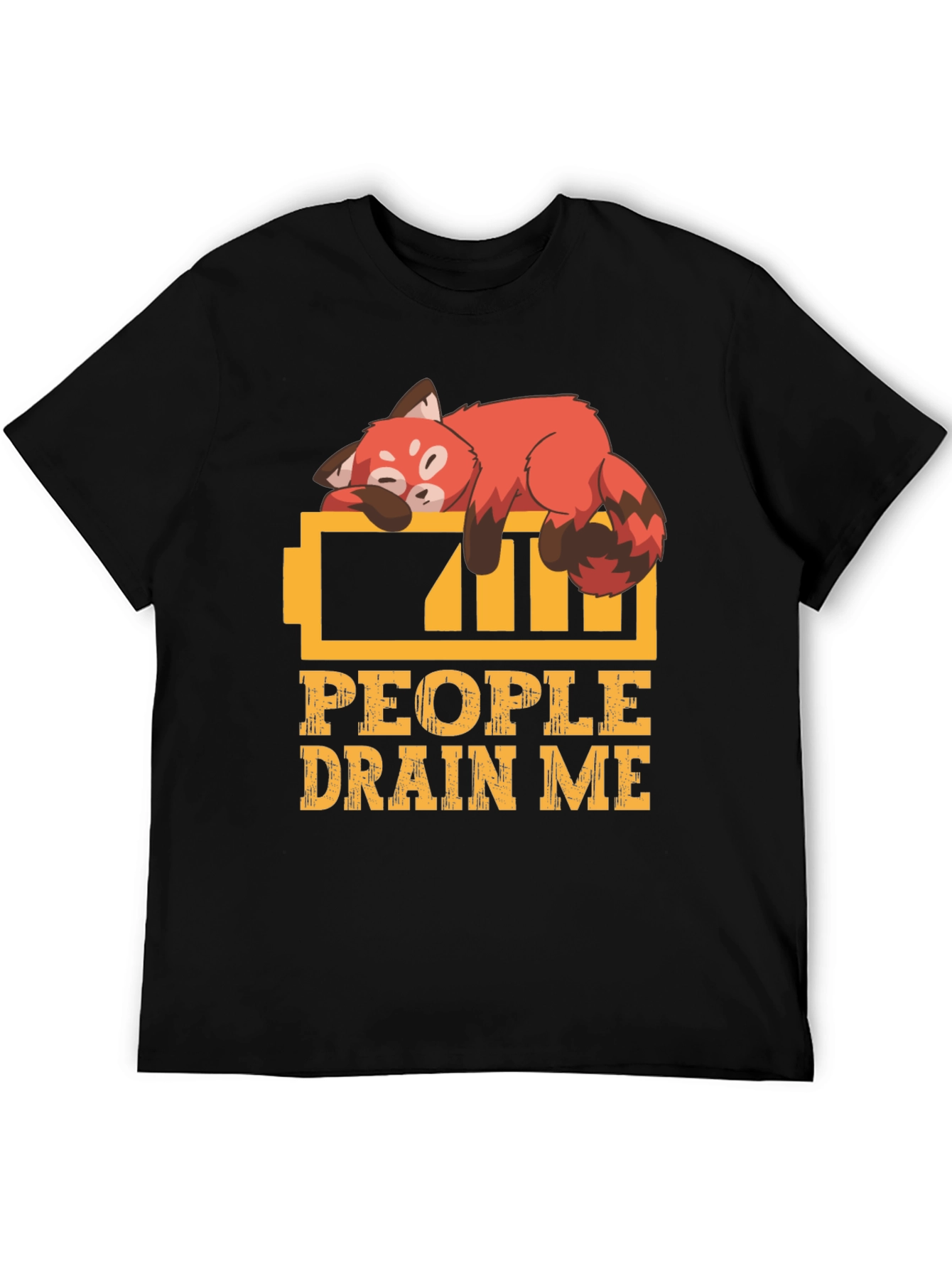 People Drain Me Red Panda T-Shirt
