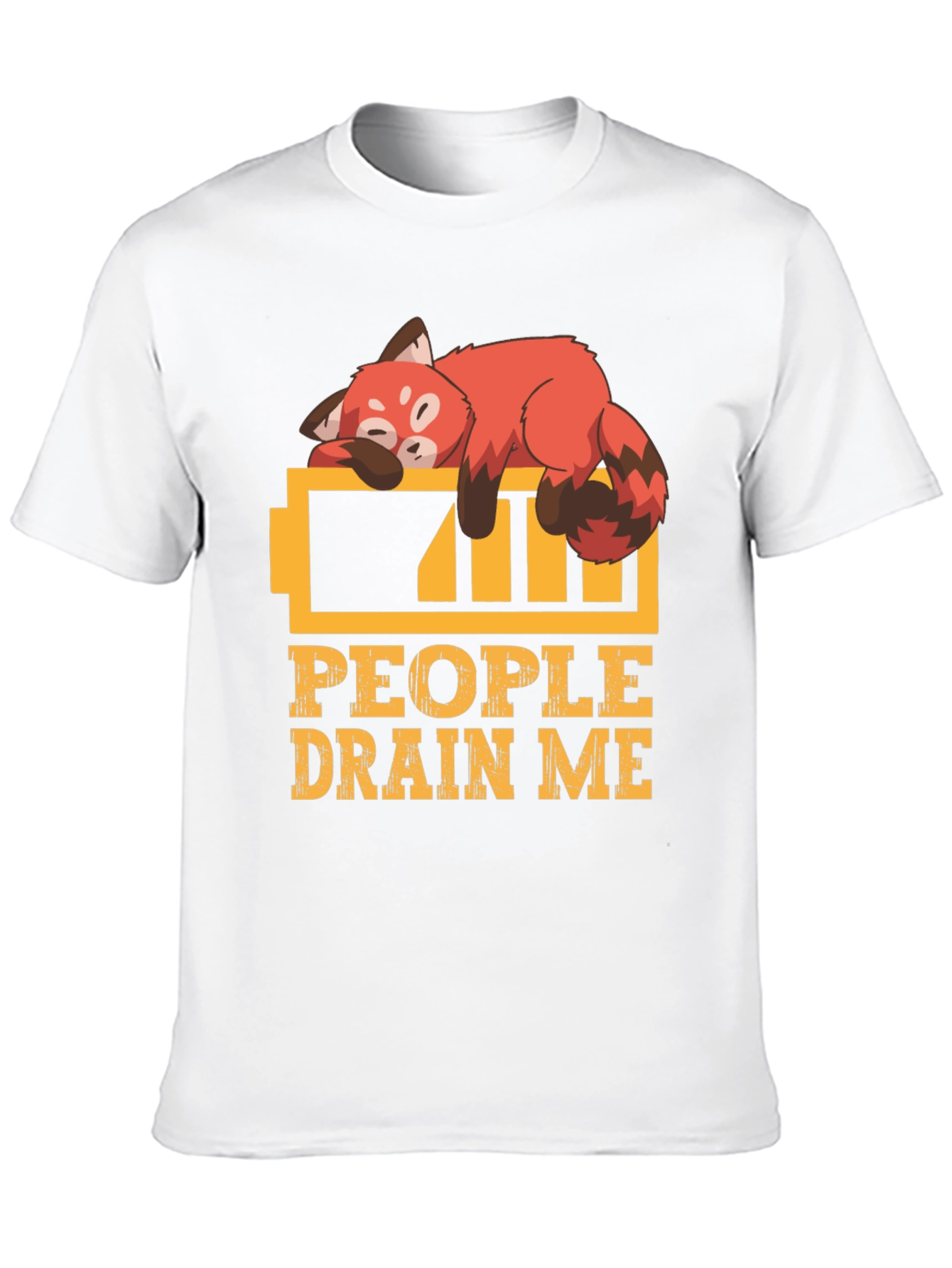 People Drain Me Red Panda T-Shirt