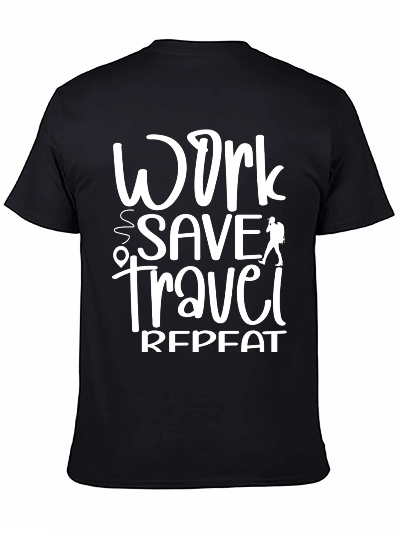 Work Save Travel Repeat Graphic Tee