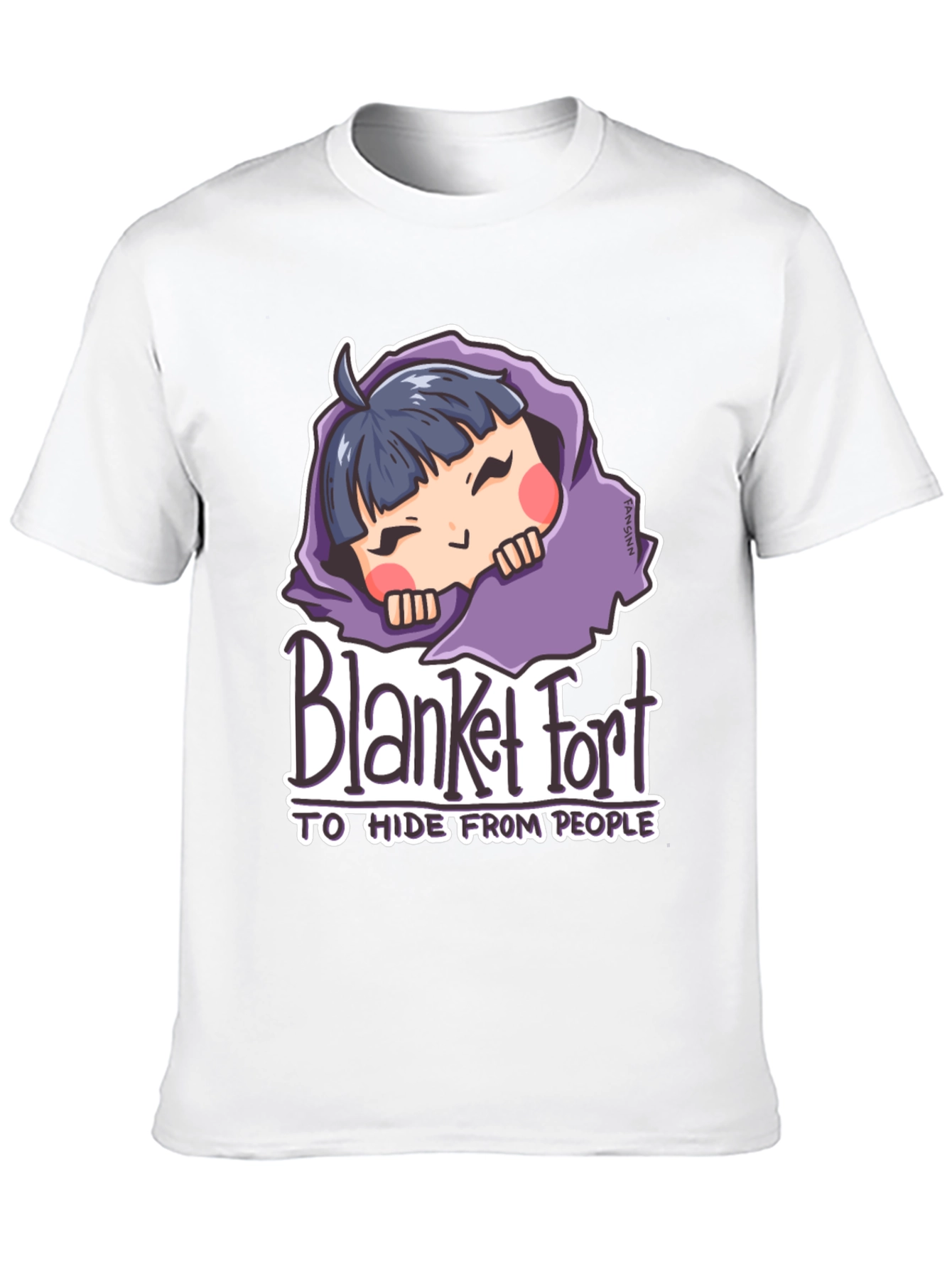 Blanket Fort T-Shirt: Hide From People Comfortably