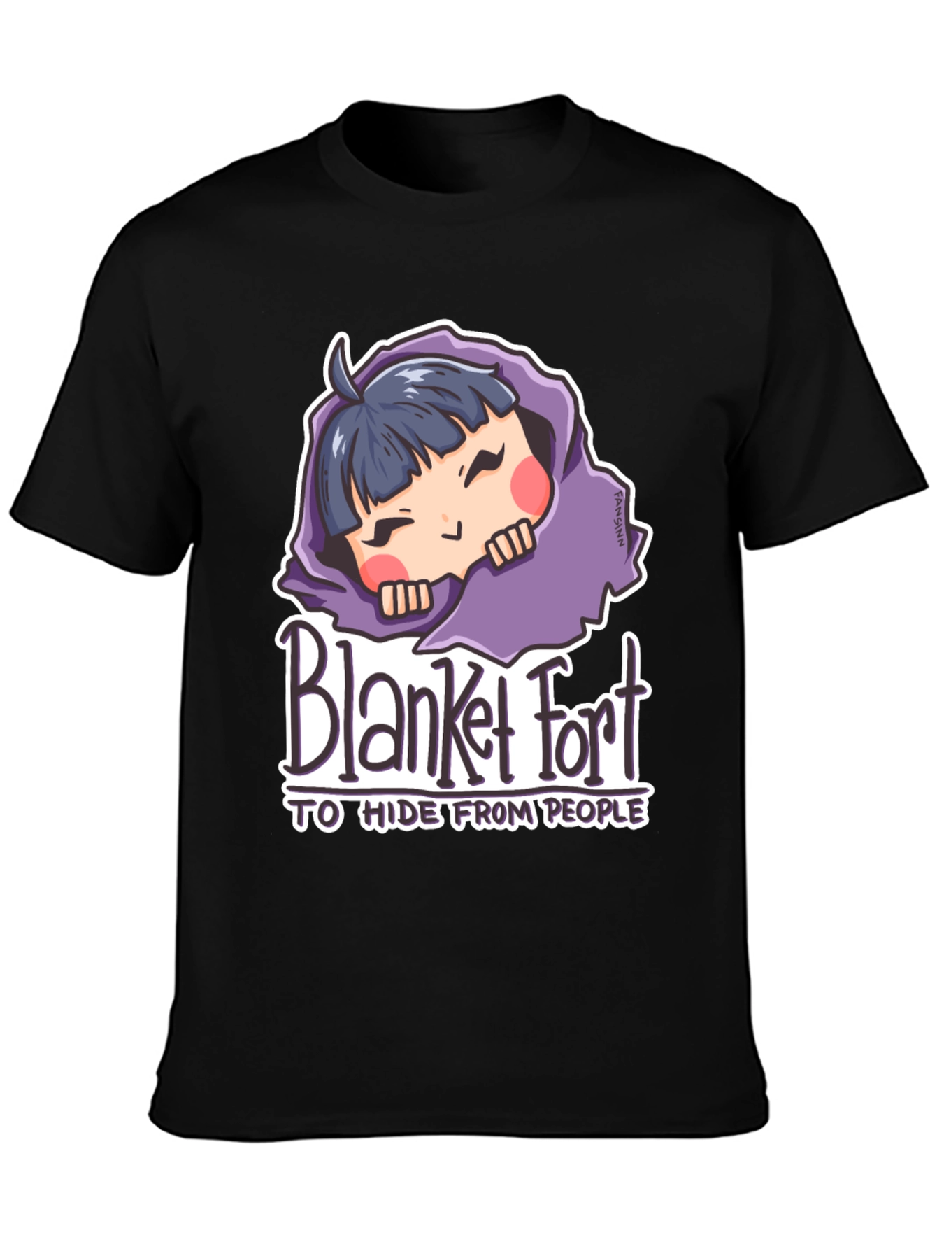 Blanket Fort T-Shirt: Hide From People Comfortably