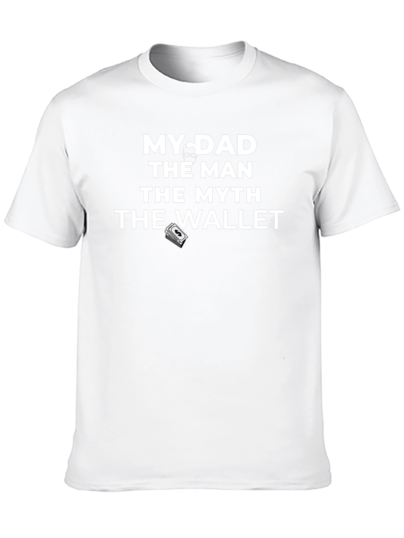 Dad The Man T-Shirt - Funny Fathers Day Tee