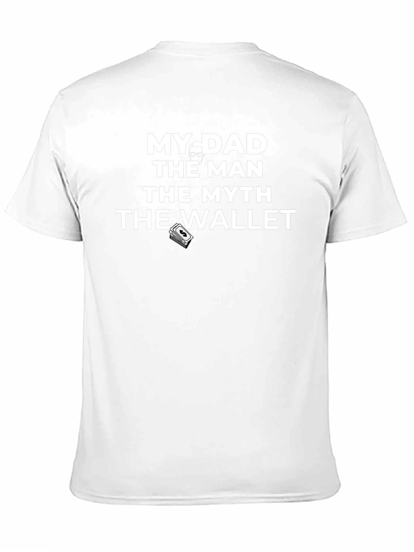 Dad The Man T-Shirt - Funny Fathers Day Tee
