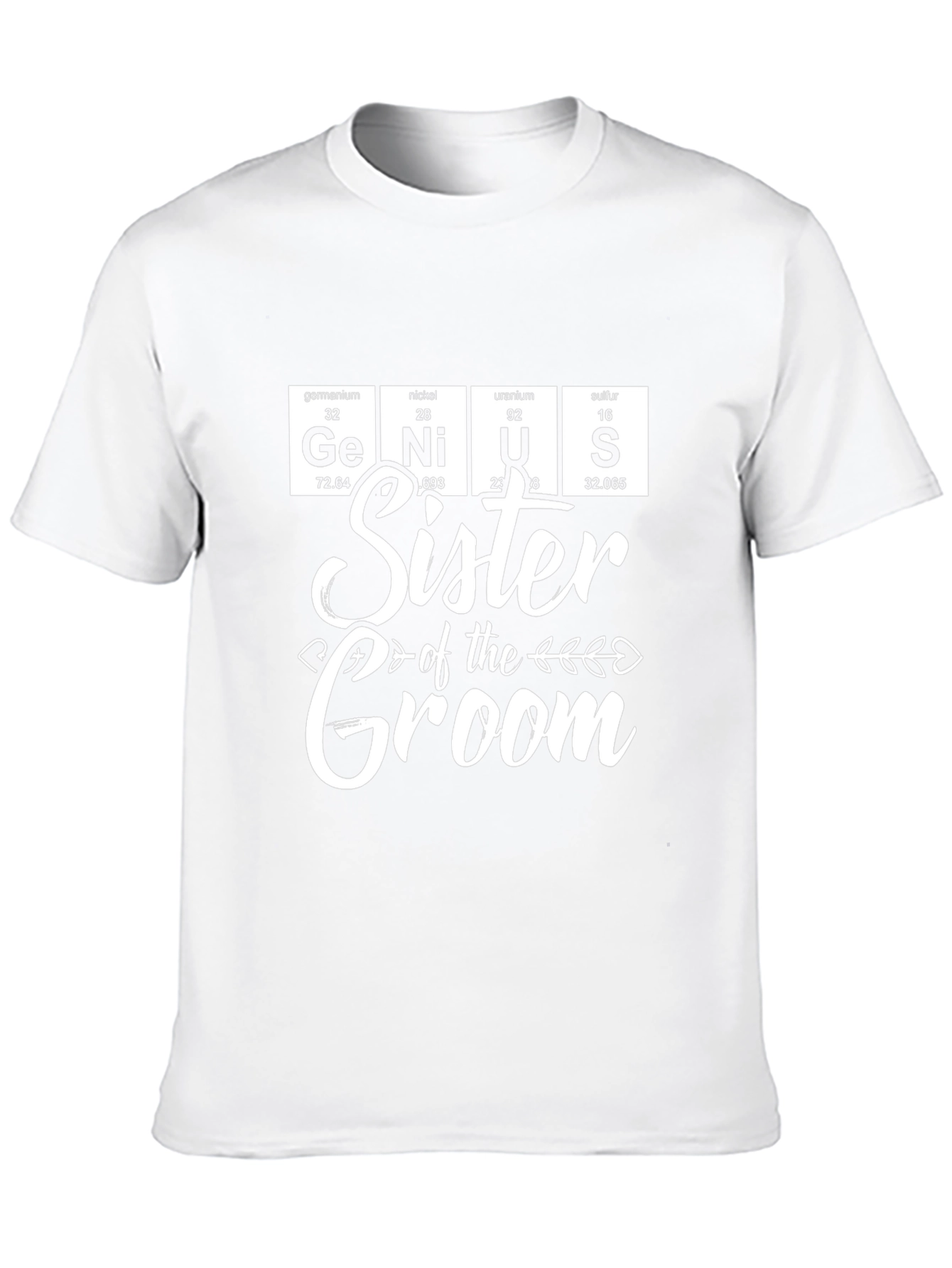 Sister of the Groom Genius T-Shirt