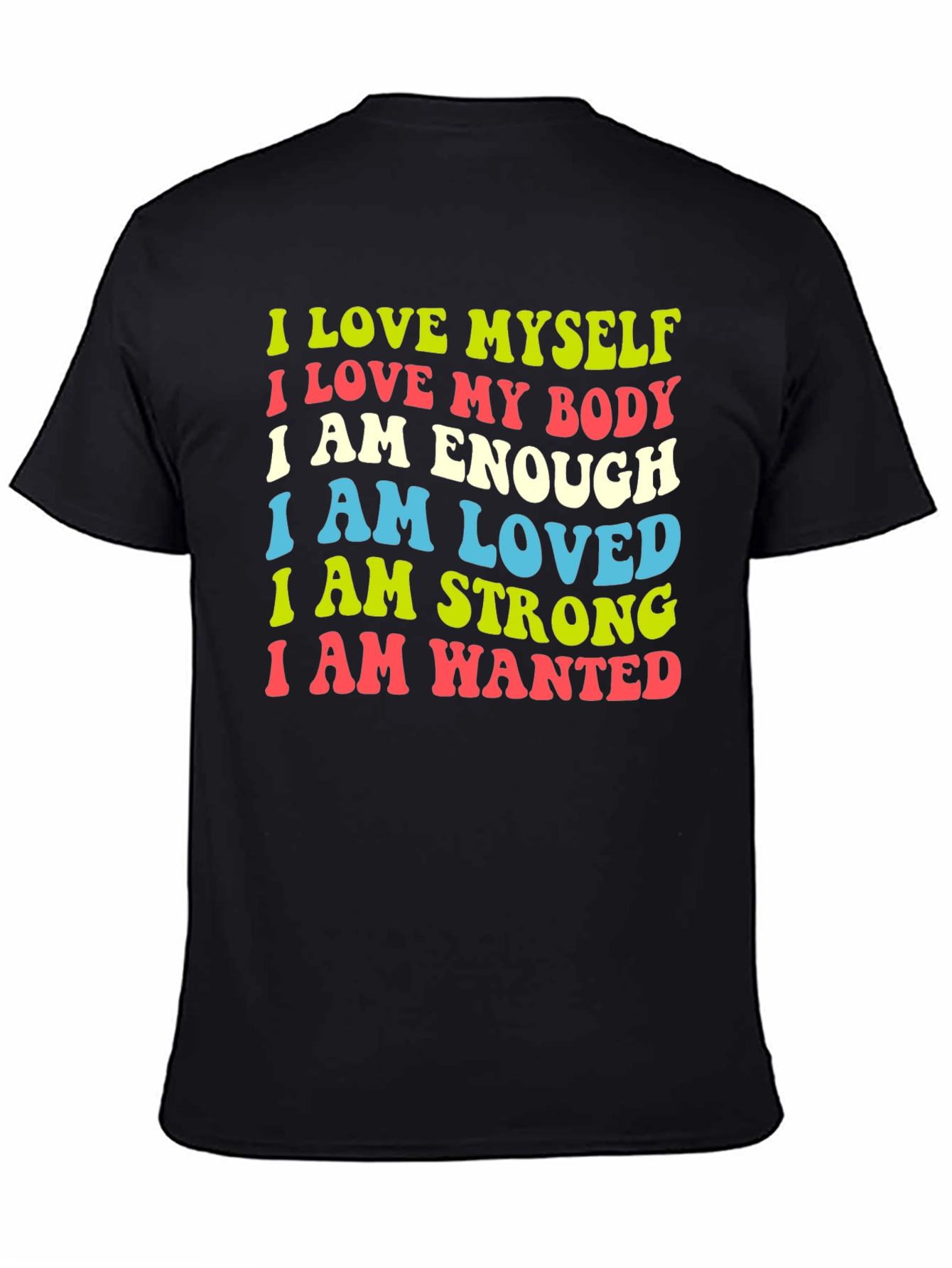 Positive Affirmation Tee - Love Myself Love My Body