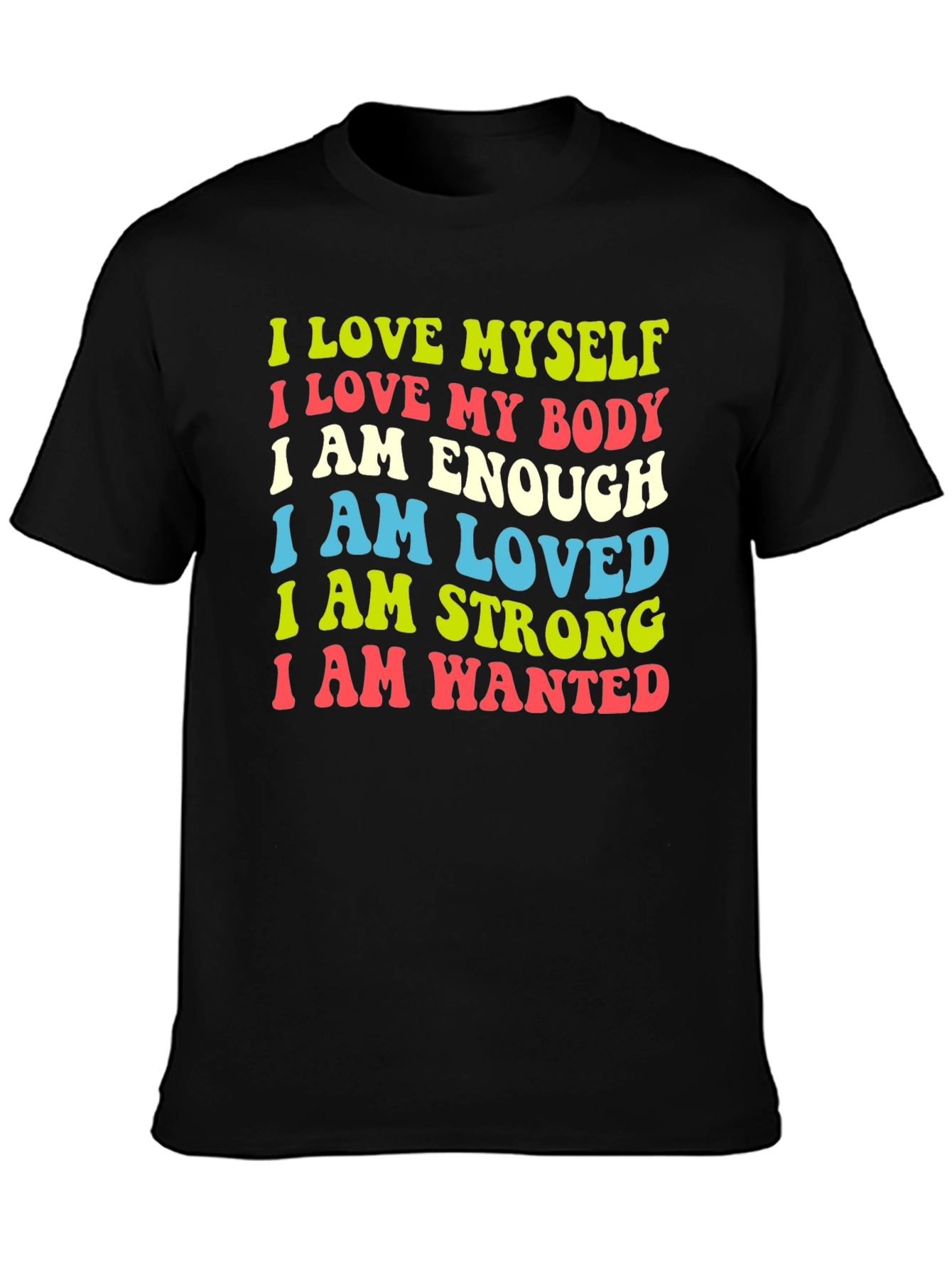 Positive Affirmation Tee - Love Myself Love My Body