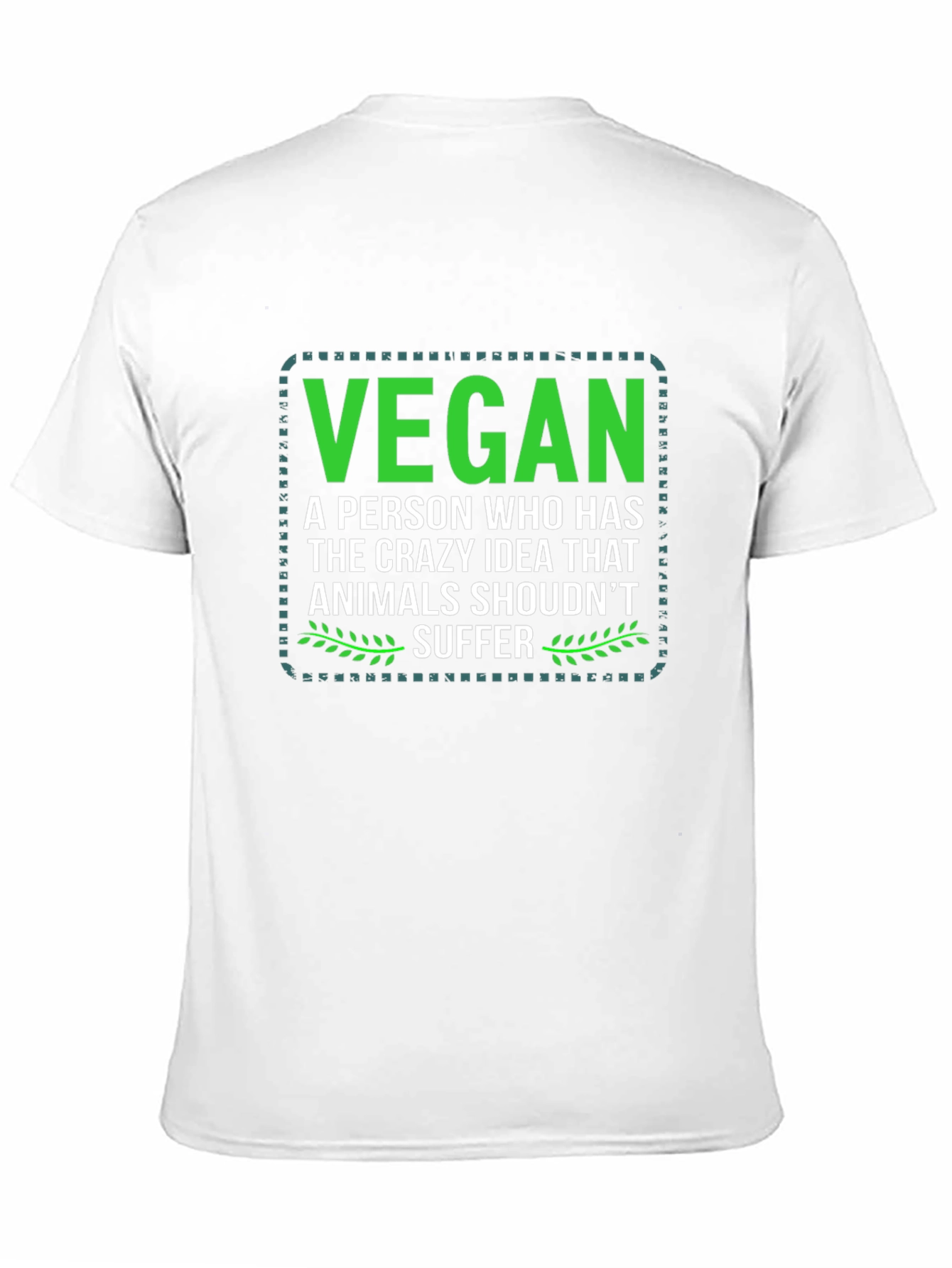 Vegan Statement Tee - Animals Shouldnt Suffer
