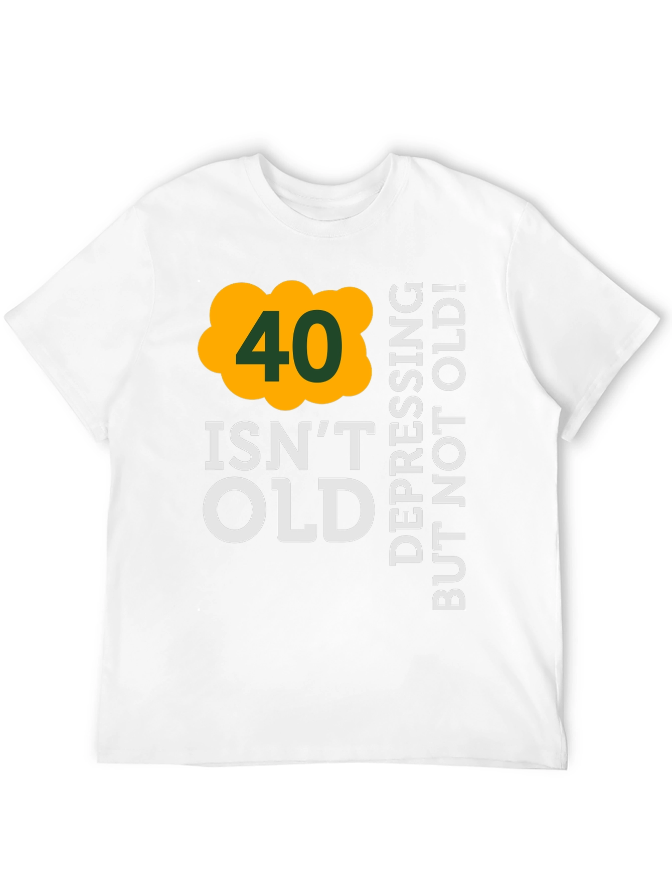 40 Isnt Old Mens Black T-Shirt