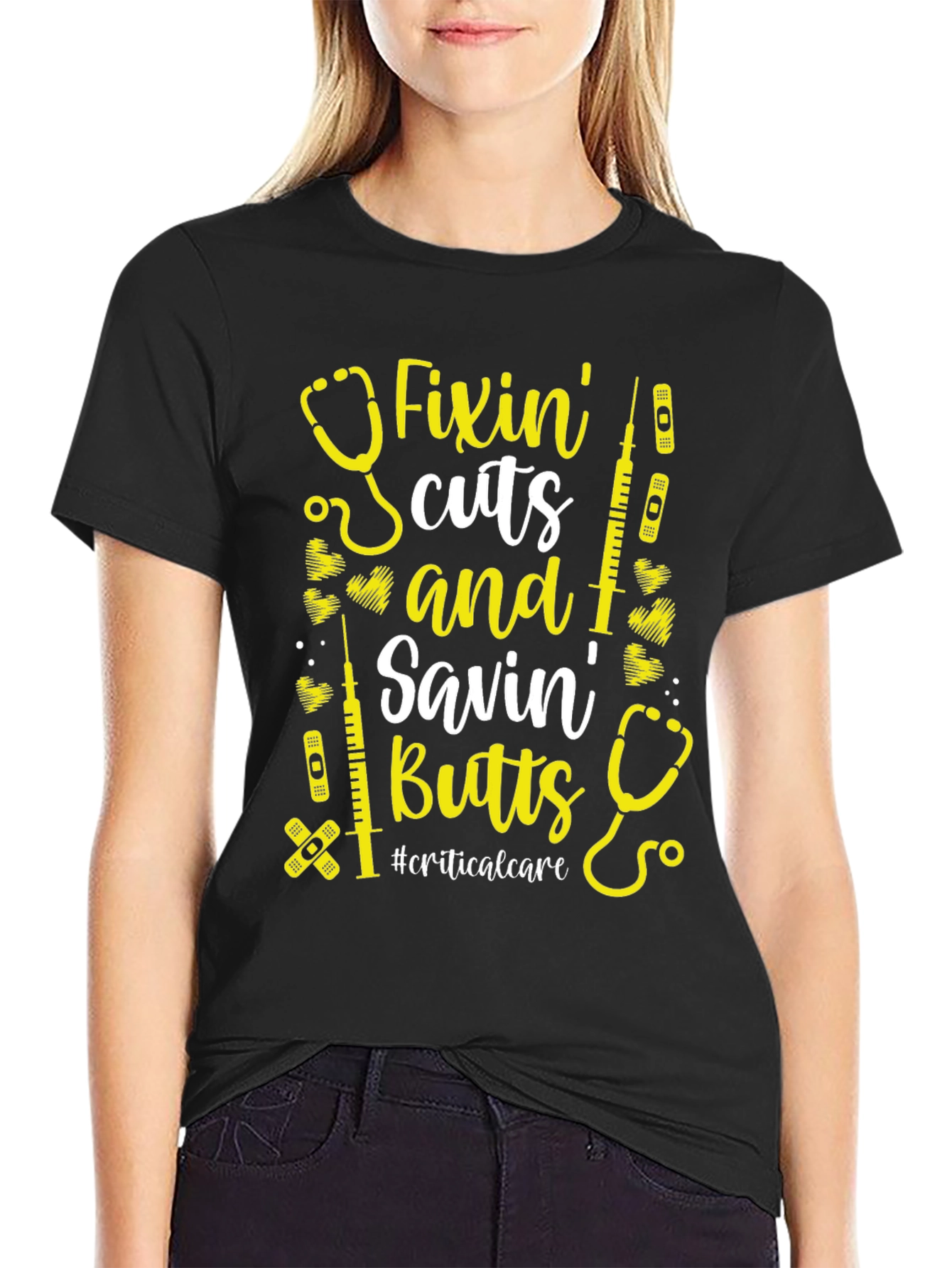 Fixin Cuts Savin Butts T-Shirt - Critical Care Nurse