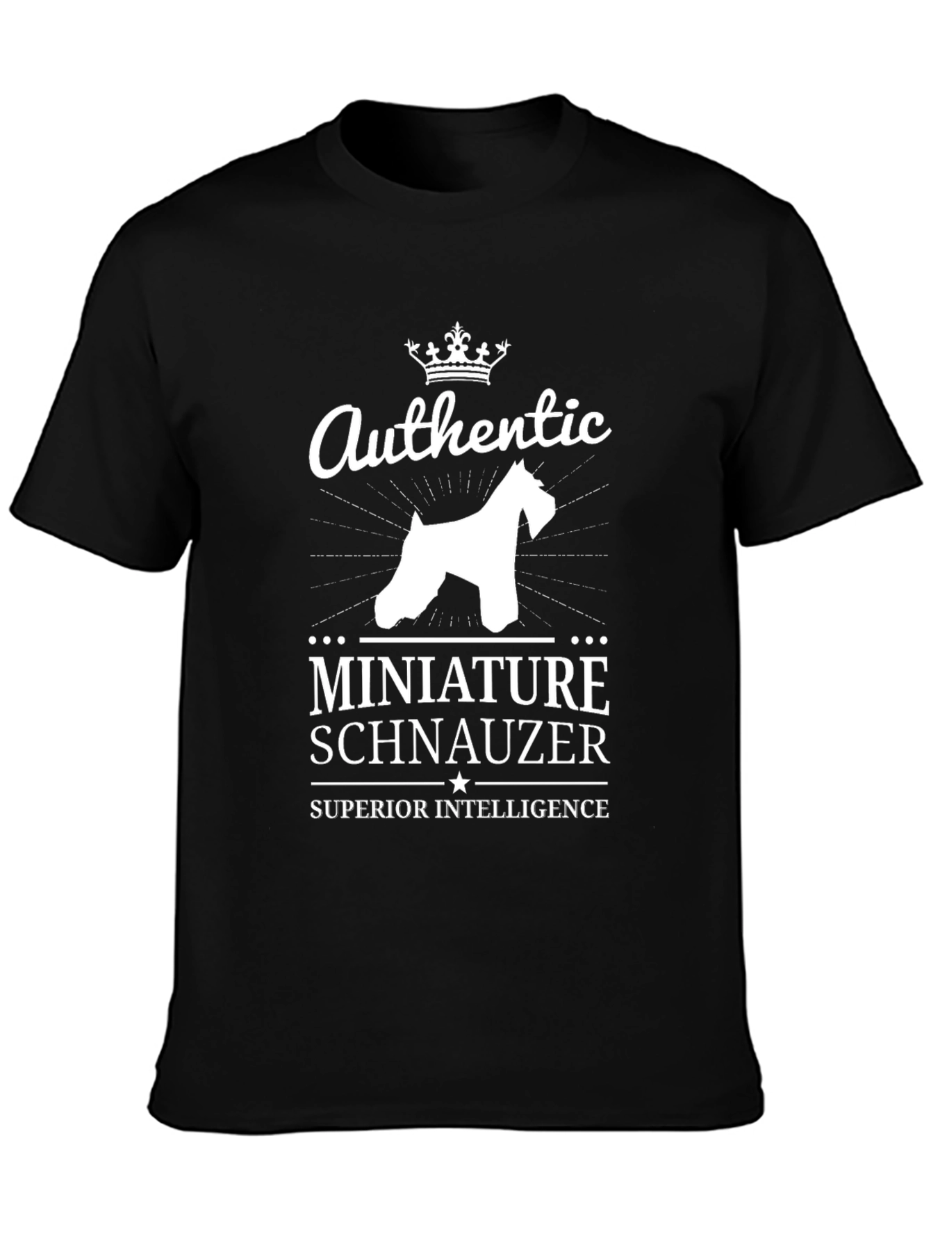 Authentic Miniature Schnauzer Superior Intelligence T-Shirt