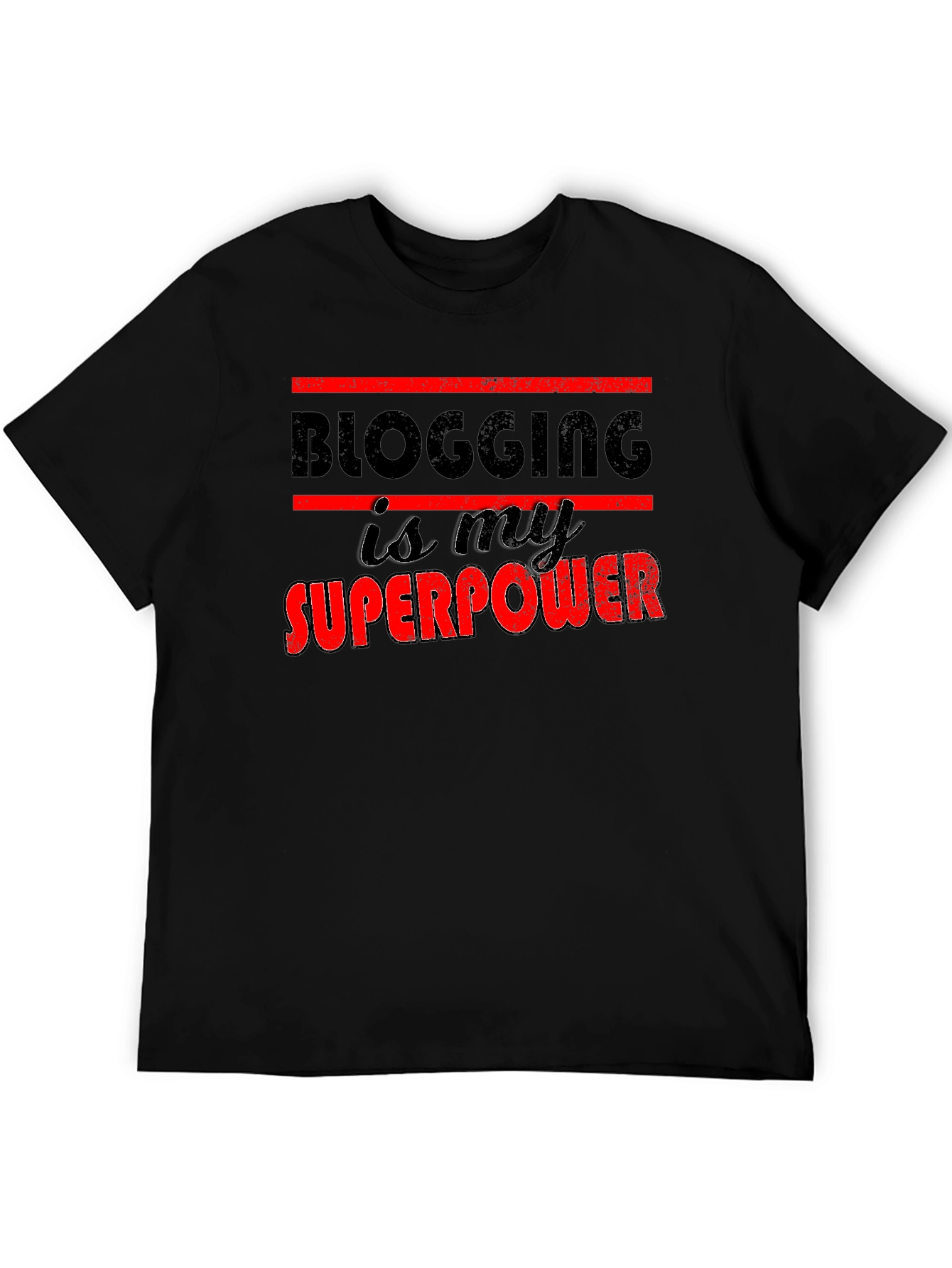 Blogging is My Superpower Graphic T-Shirt