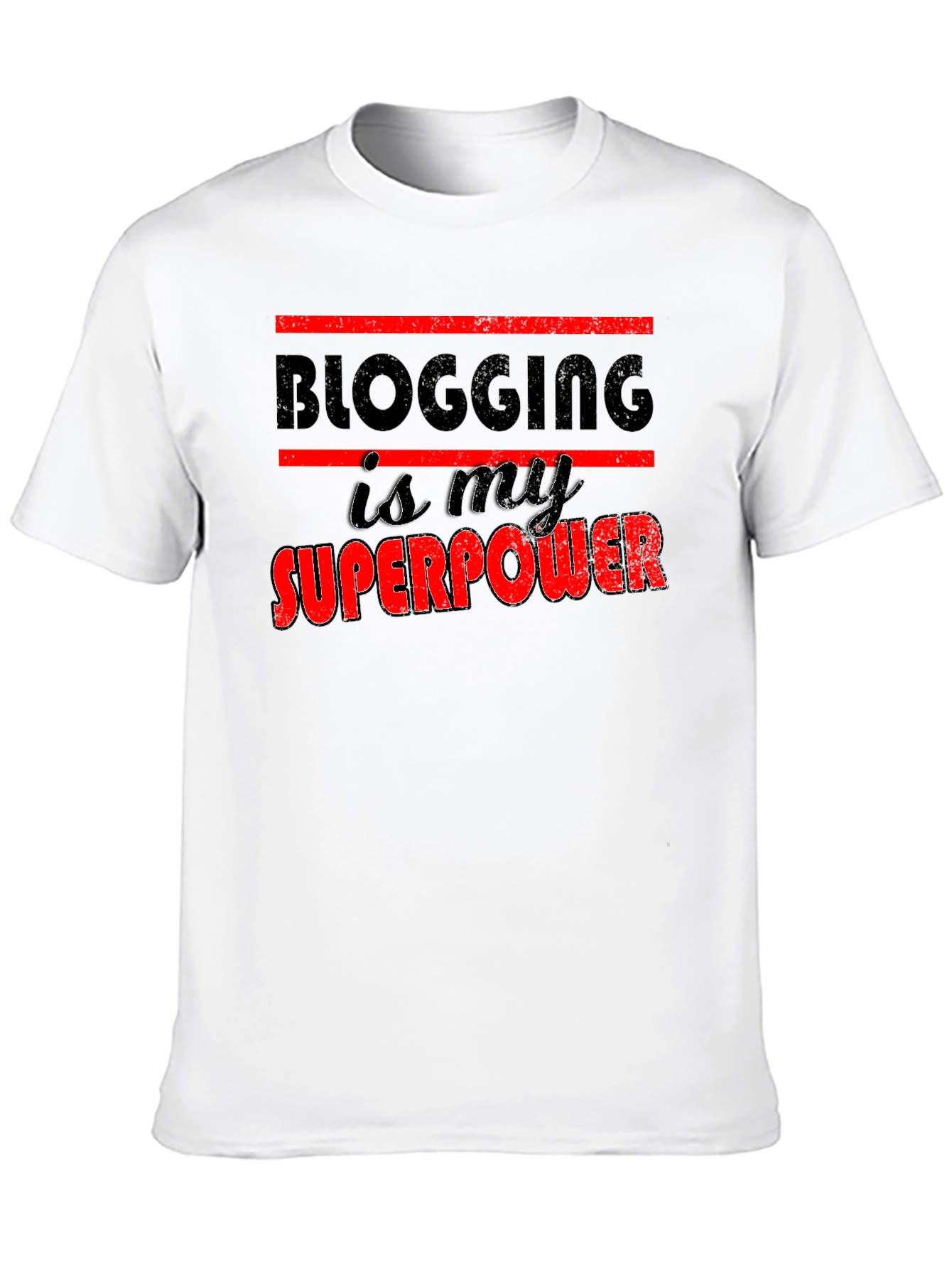 Blogging is My Superpower Graphic T-Shirt