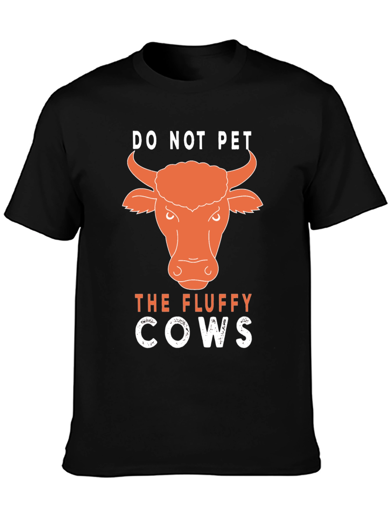Do Not Pet the Fluffy Cows Graphic Tee
