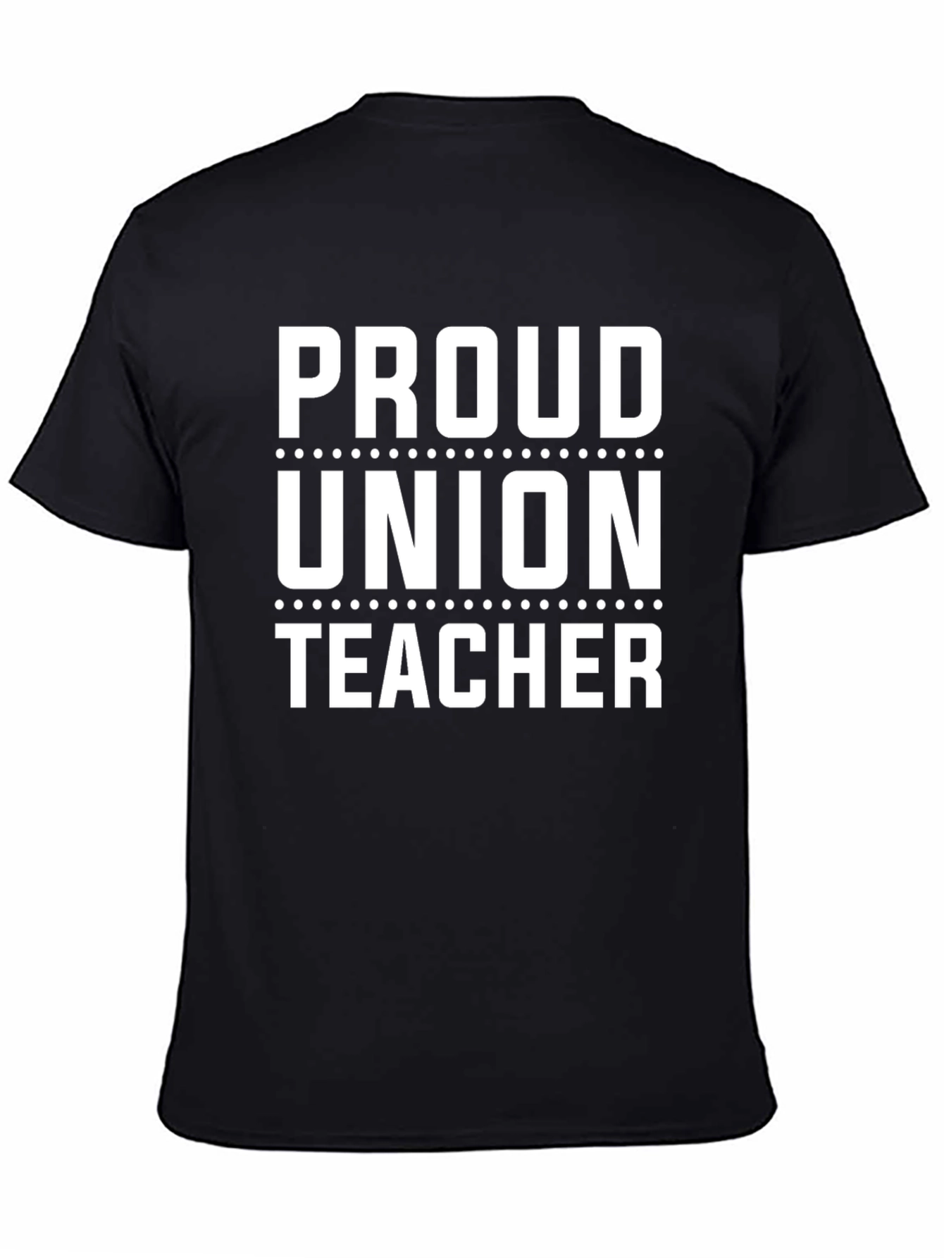 Proud Union Teacher T-Shirt