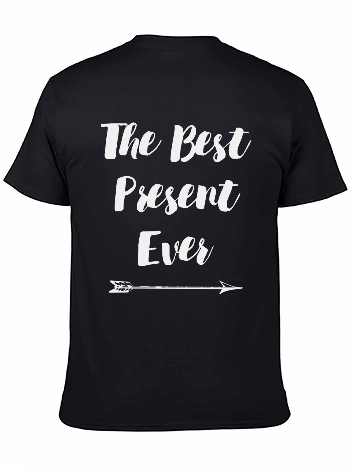 The Best Present Ever - Graphic T-Shirt