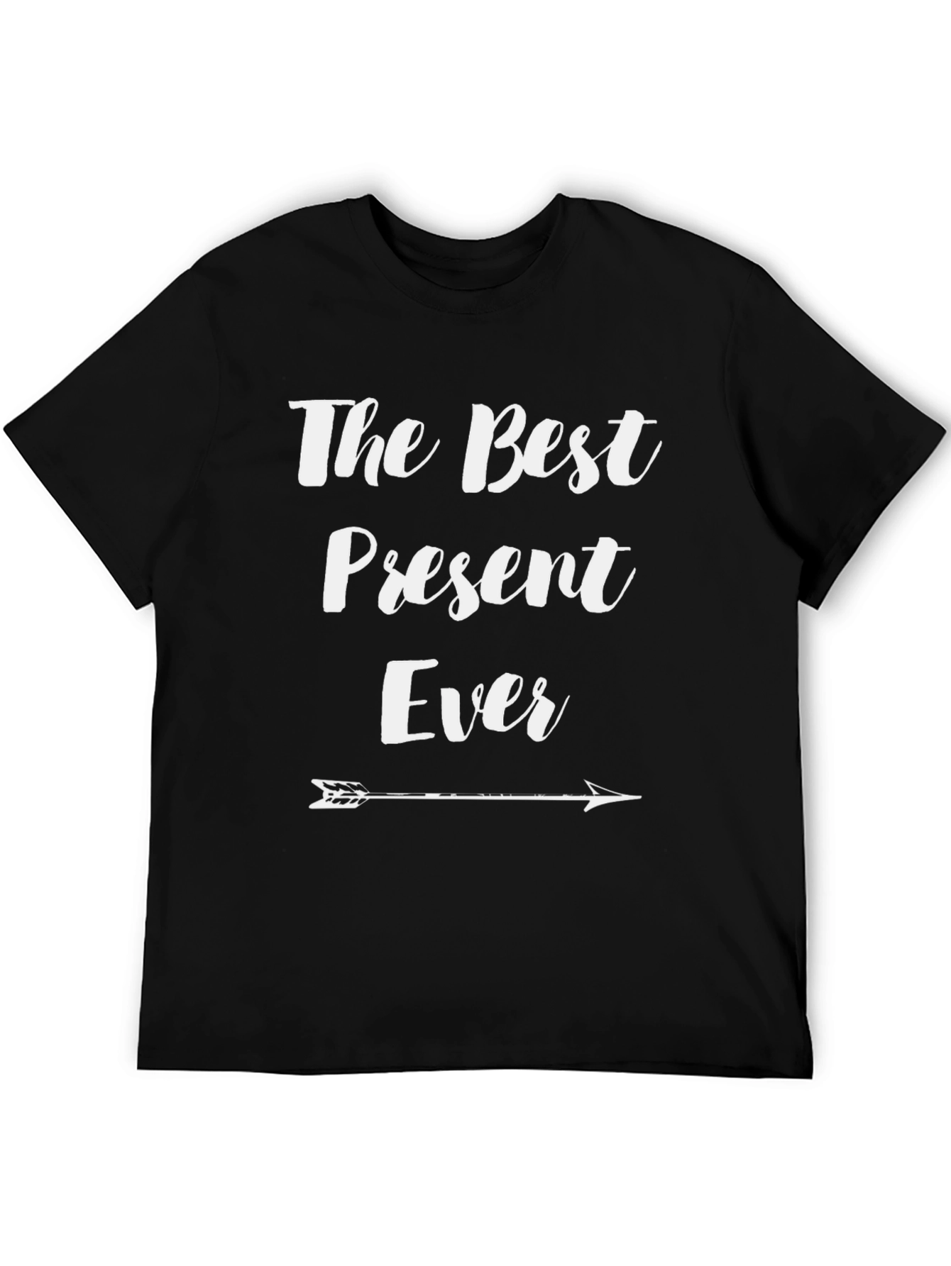 The Best Present Ever - Graphic T-Shirt