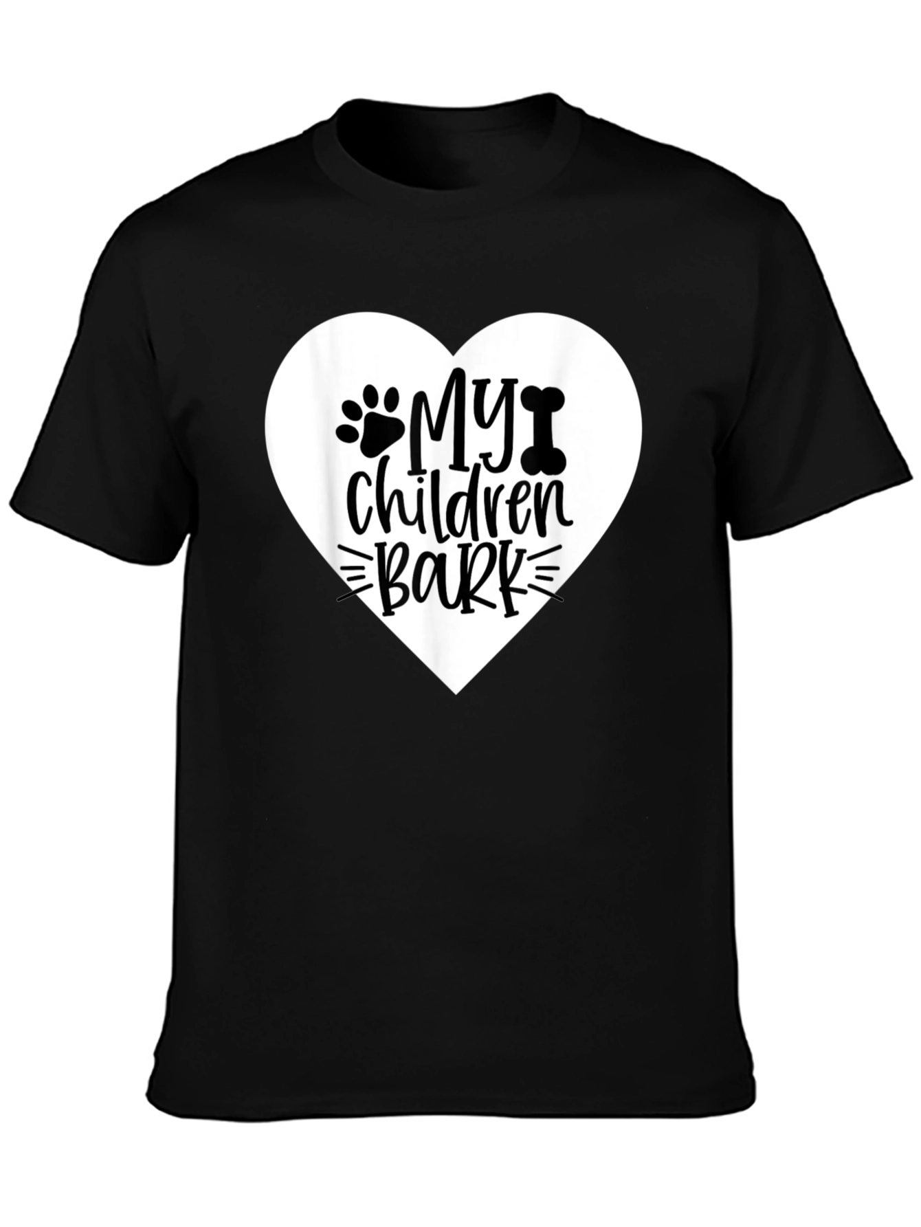 My Children Bark T-Shirt Dog Lover Tee