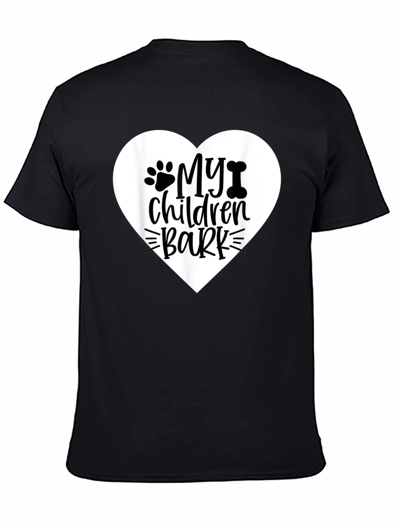 My Children Bark T-Shirt Dog Lover Tee