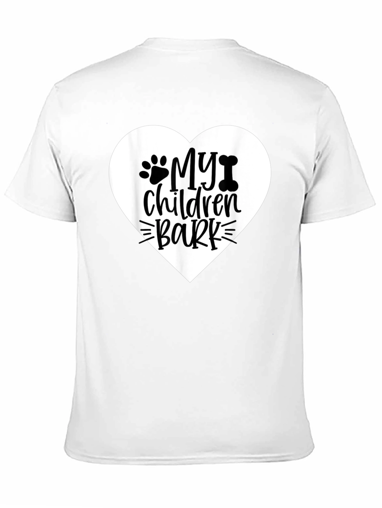 My Children Bark T-Shirt Dog Lover Tee