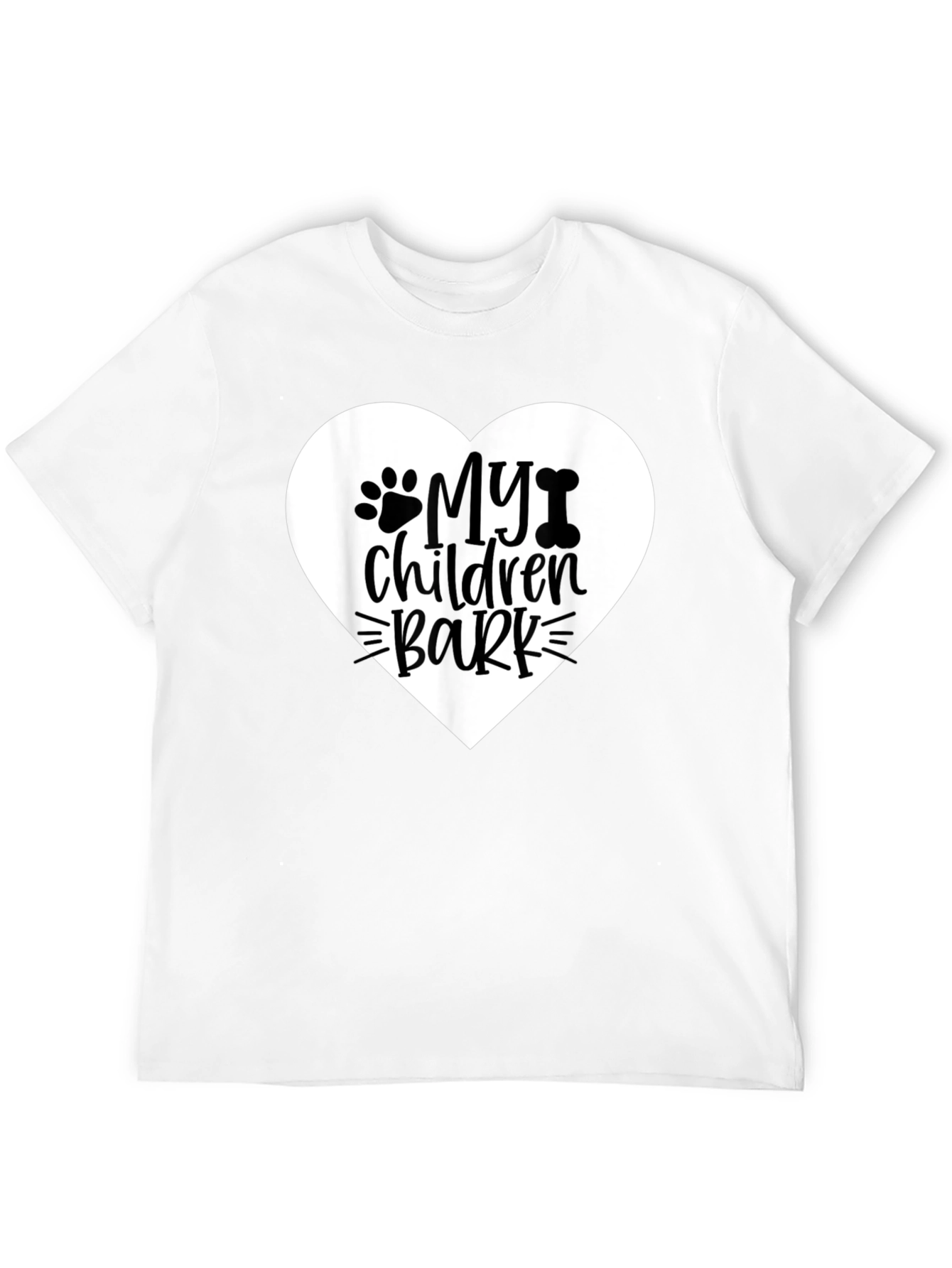 My Children Bark T-Shirt Dog Lover Tee
