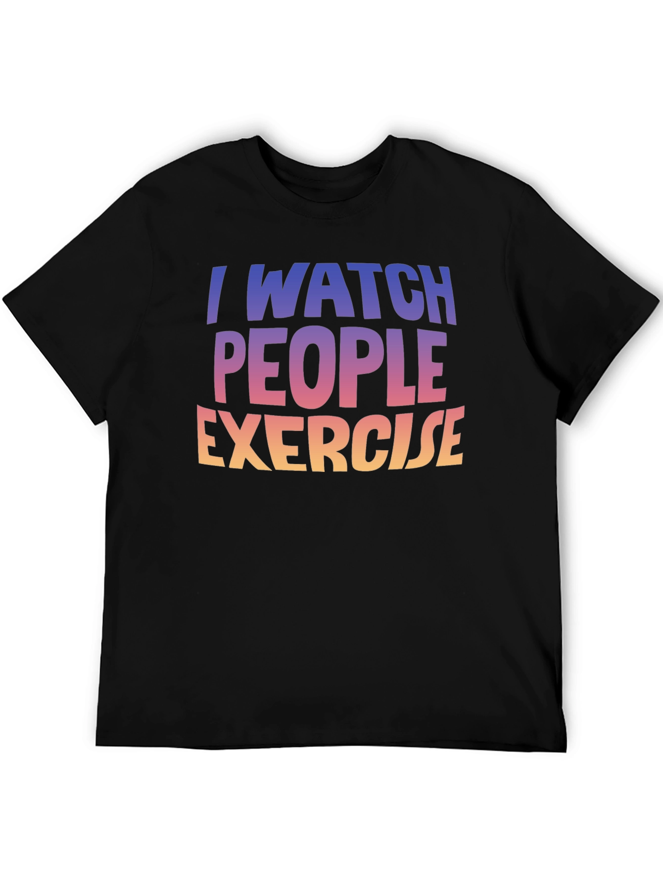 I Watch People Exercise Graphic Tee