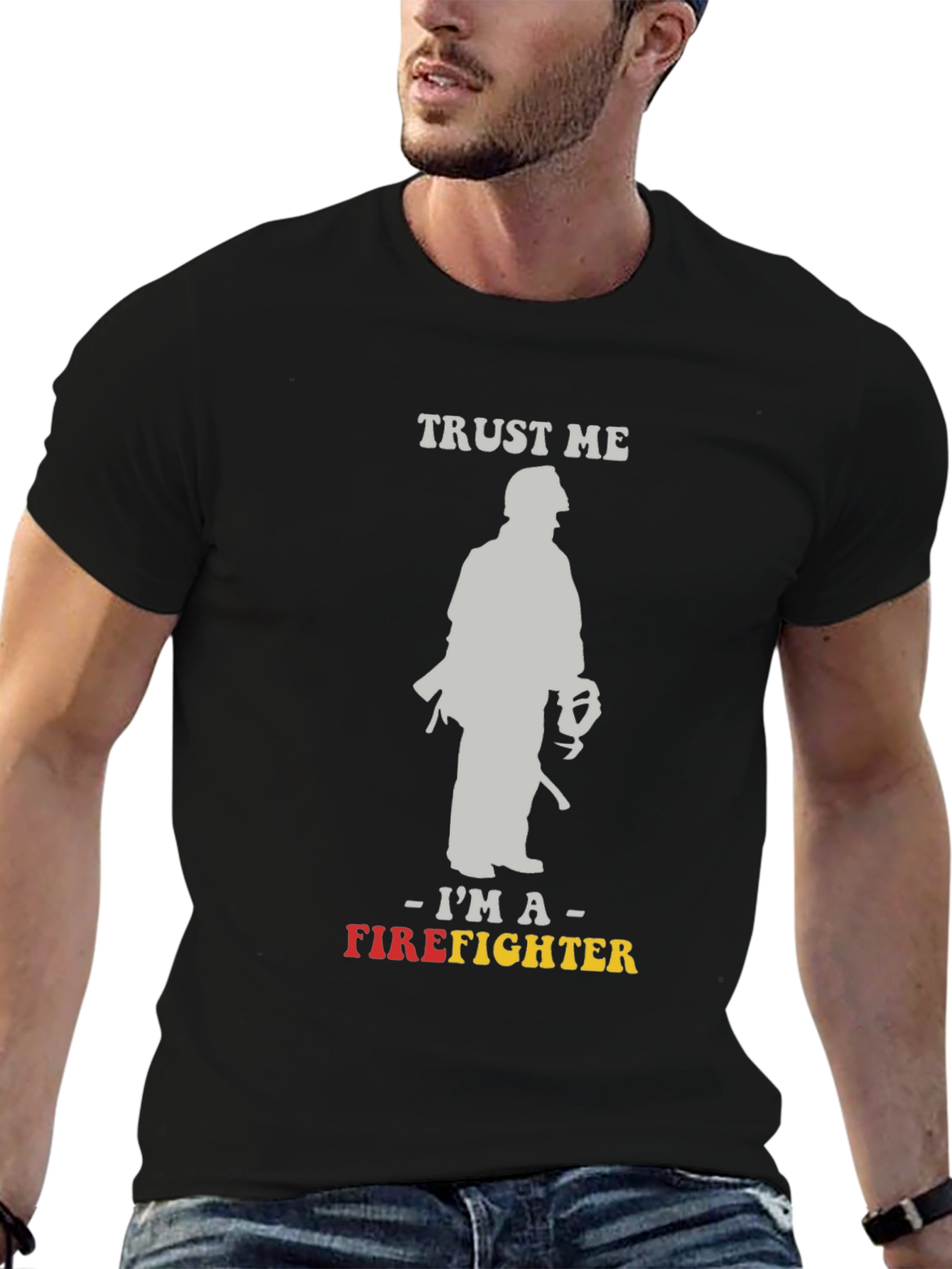 Trust Me Im A Firefighter Graphic Tee