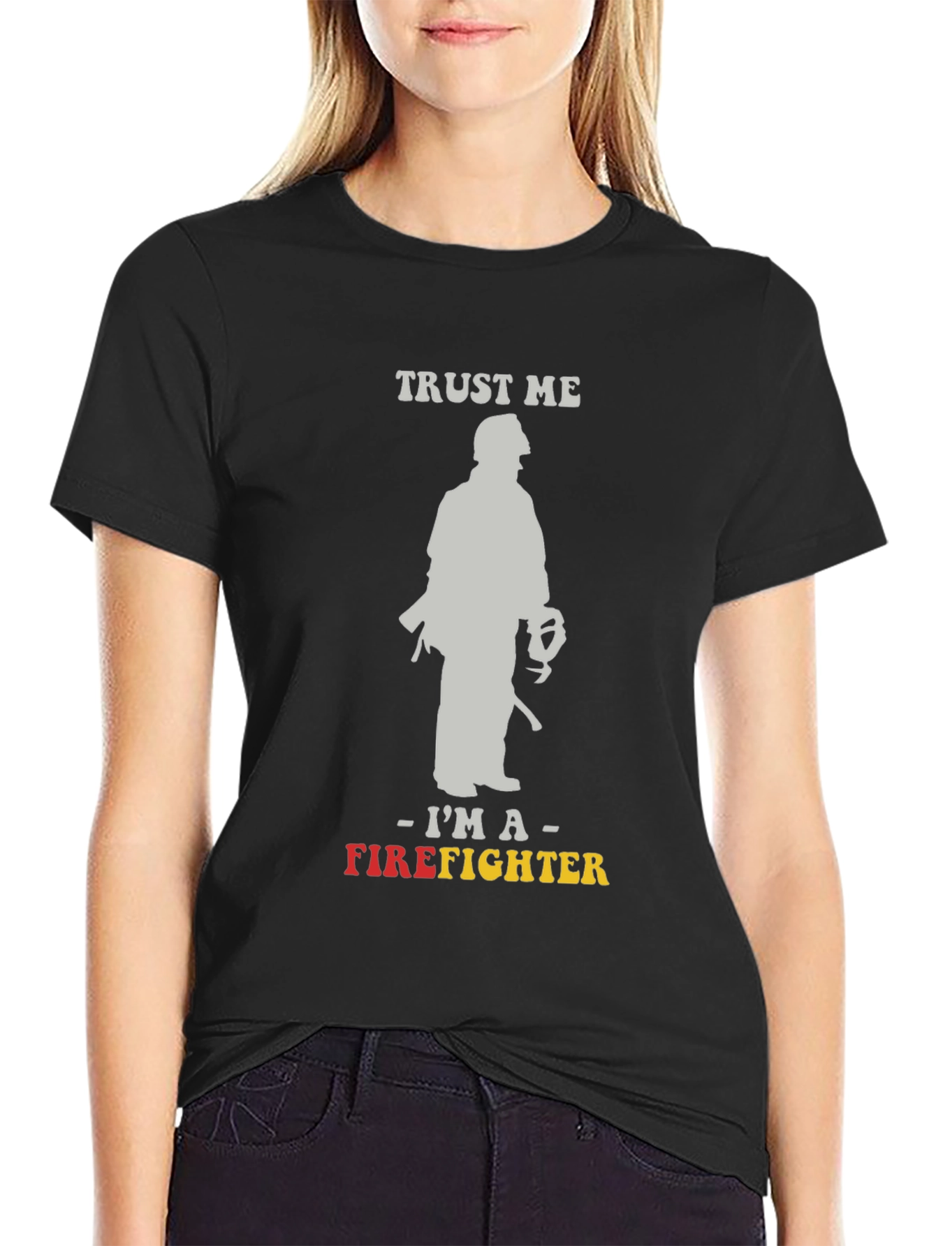 Trust Me Im A Firefighter Graphic Tee