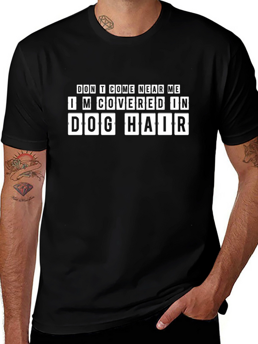 Dog Hair T-Shirt: Funny Novelty Graphic Tee