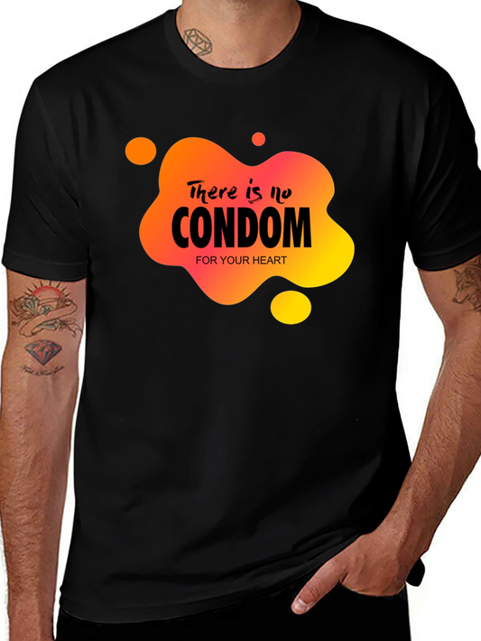 There Is No Condom For Your Heart Black T-Shirt