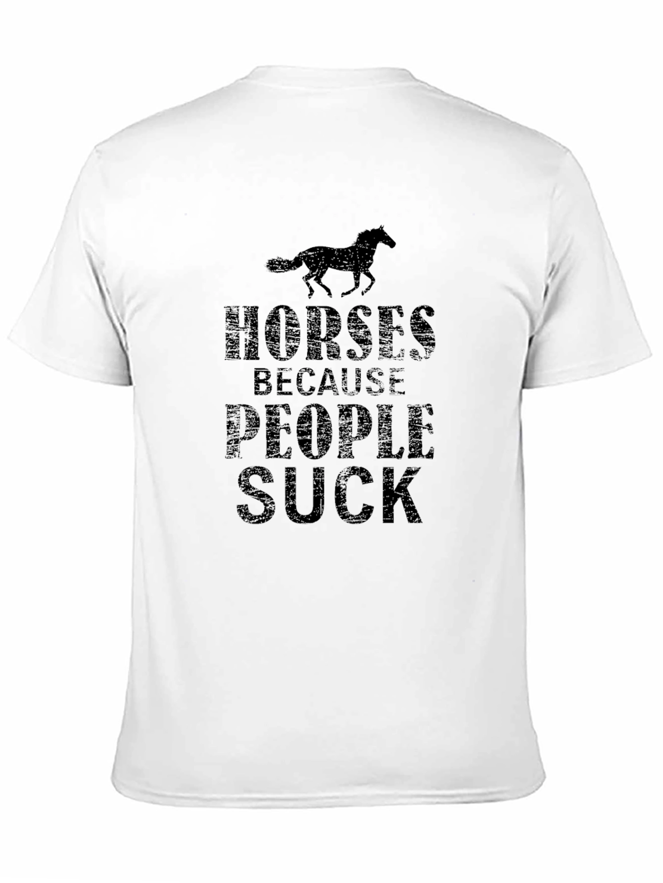 Horses Because People Suck Black T-Shirt