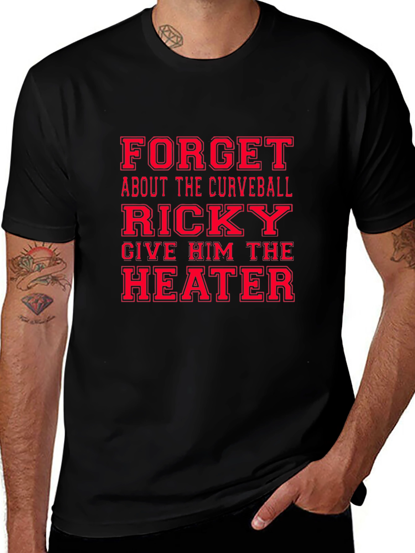 Funny Baseball T-Shirt: Ricky Give Him the Heater!