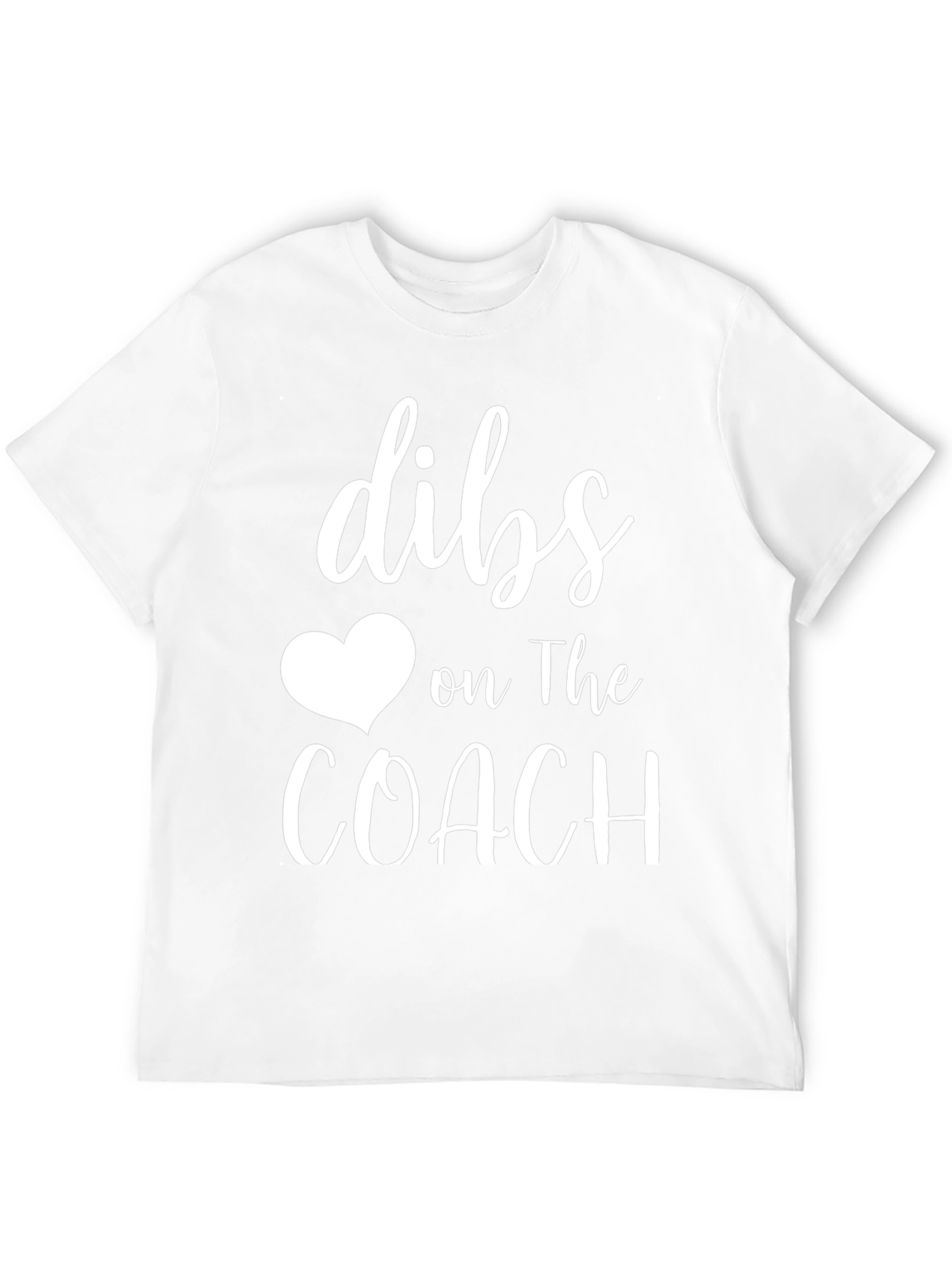 Dibs on the Coach T-Shirt