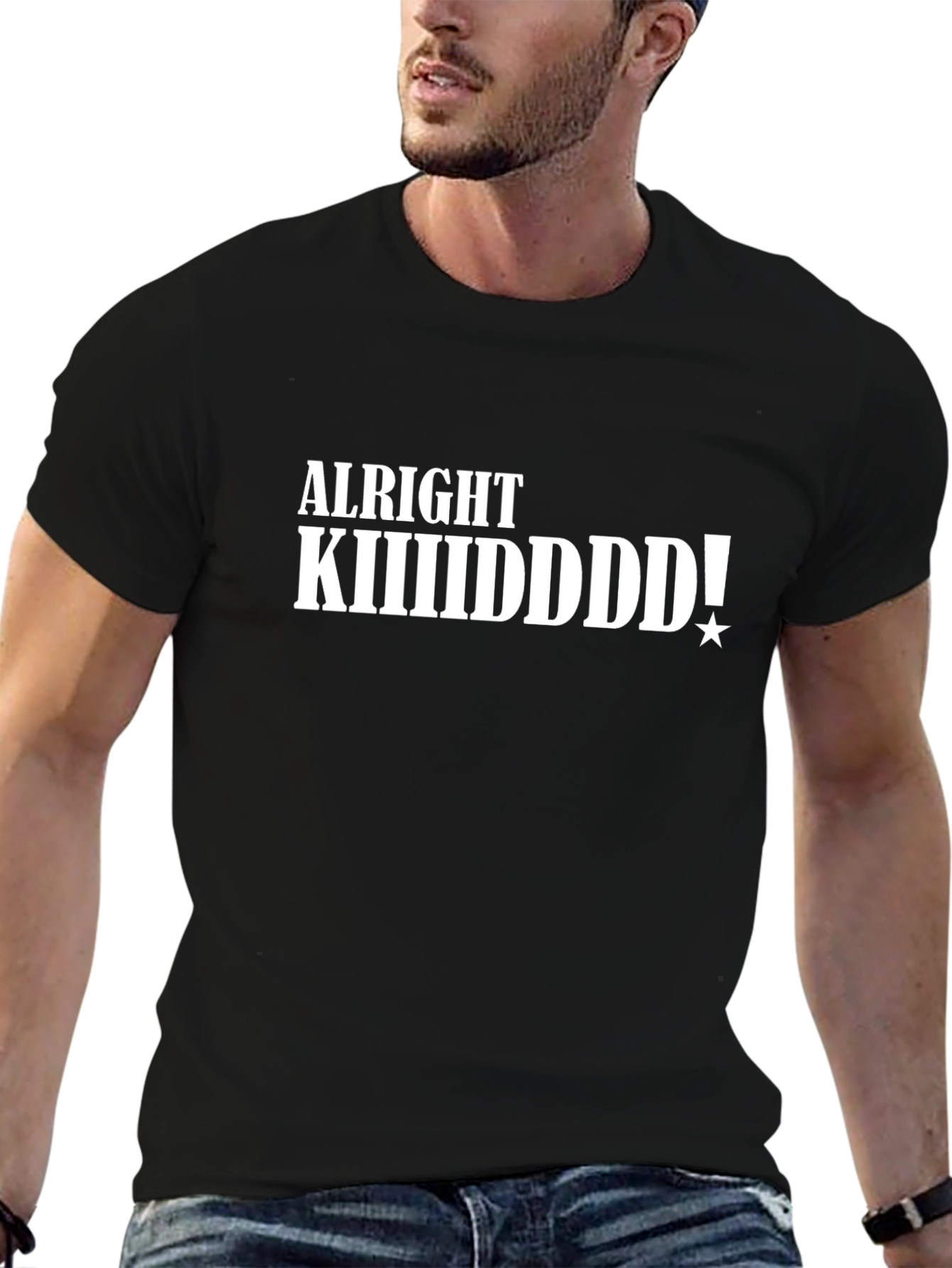 Alright KIIIIIDDDD! Black T-Shirt