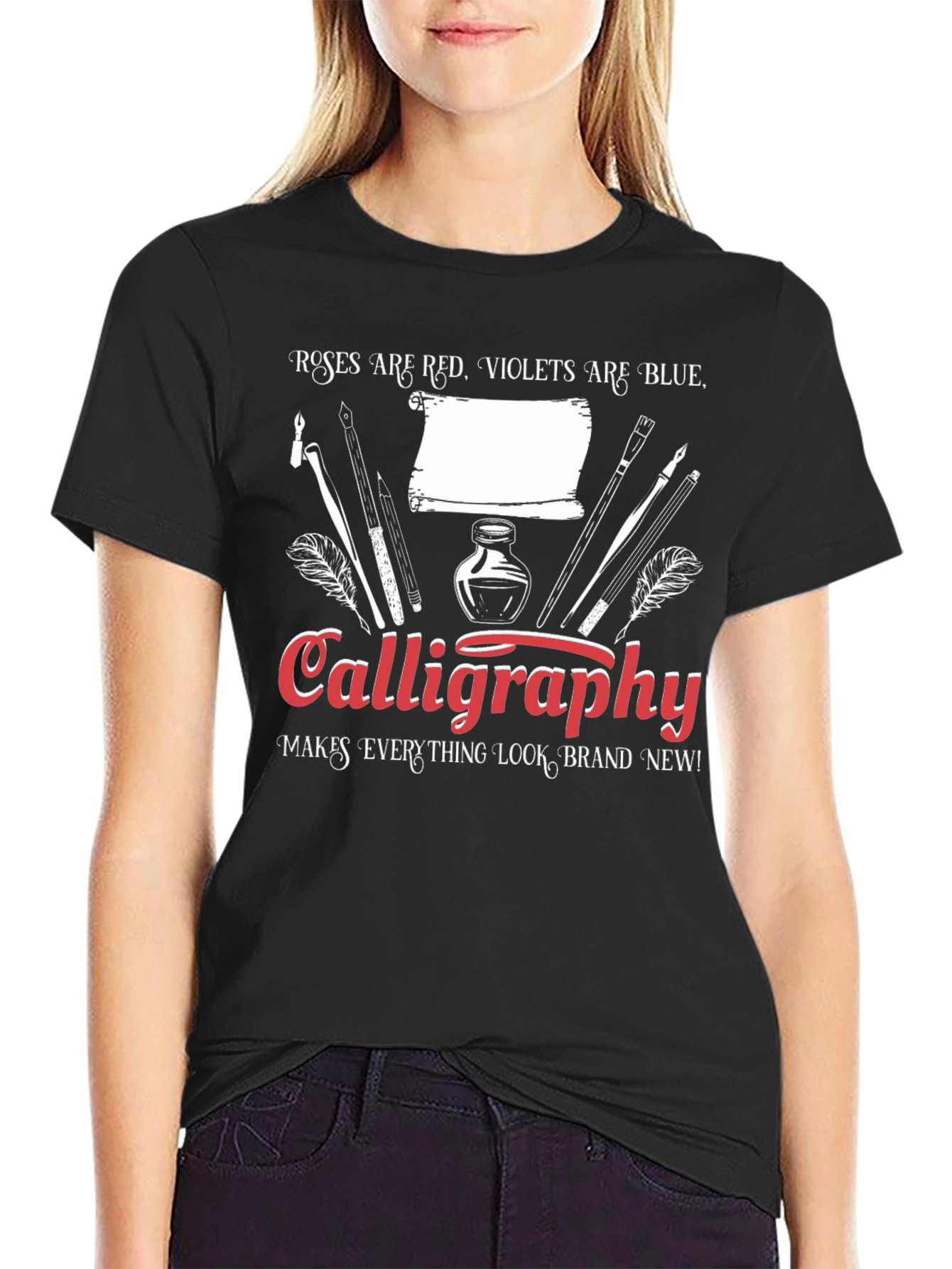 Calligraphy T-Shirt: Roses are Red Violets are Blue