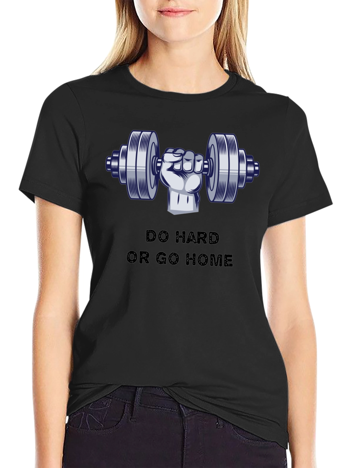 Do Hard or Go Home Graphic T-Shirt