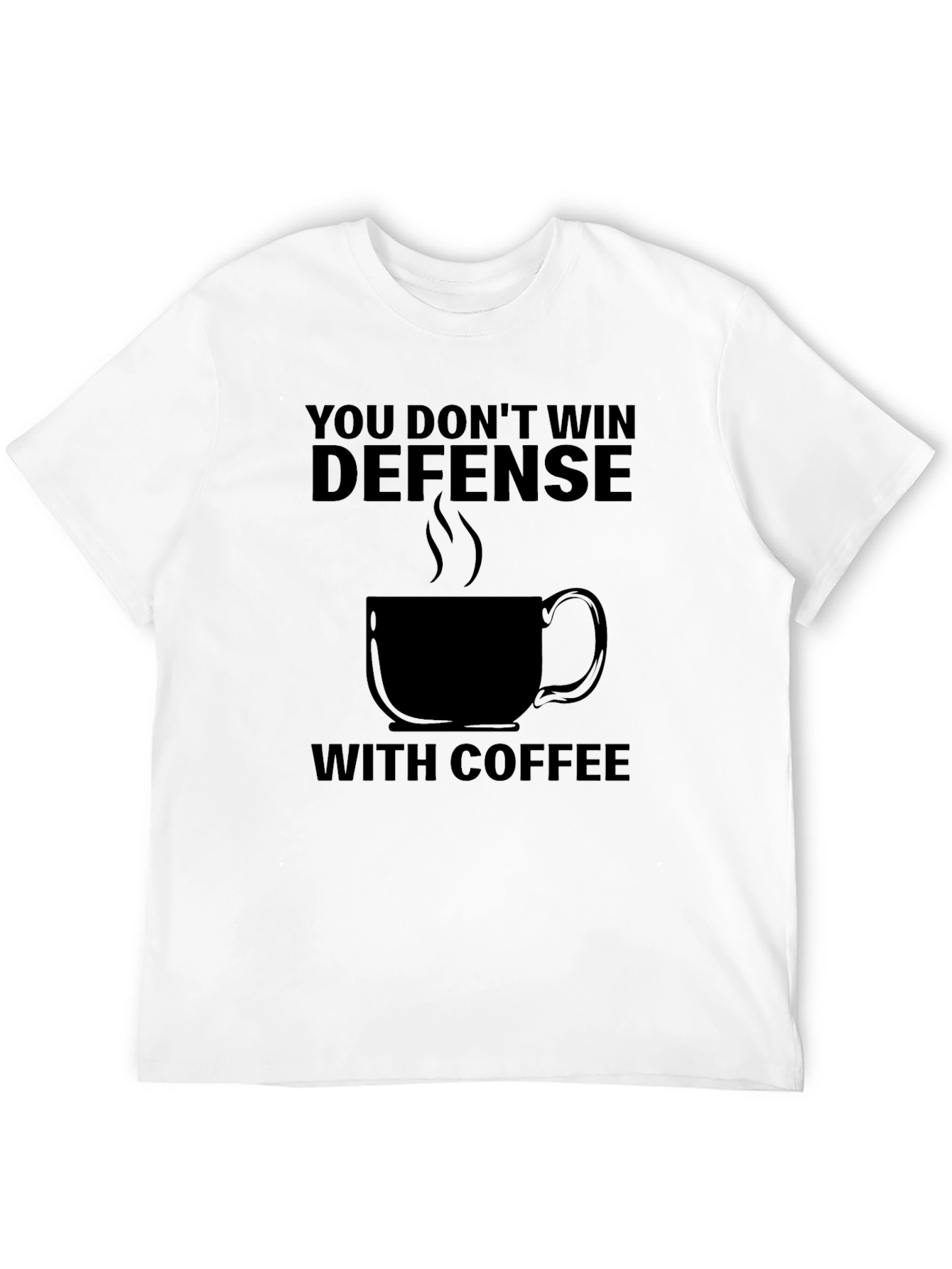 Defense Coffee T-Shirt - Sarcastic Graphic Tee