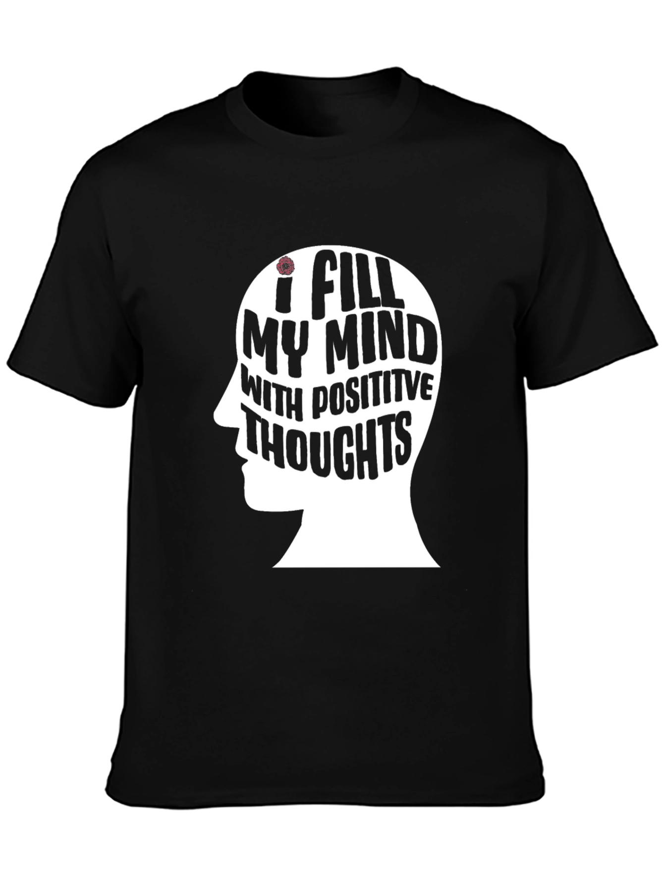 Positive Thoughts Mindset T-Shirt