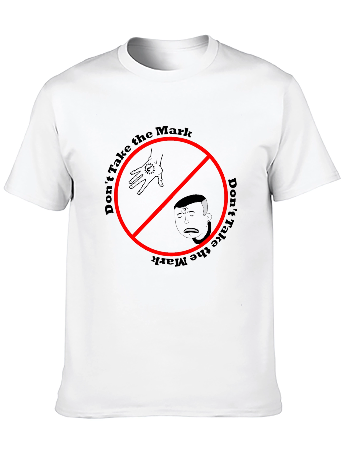 Dont Take the Mark Graphic Tee