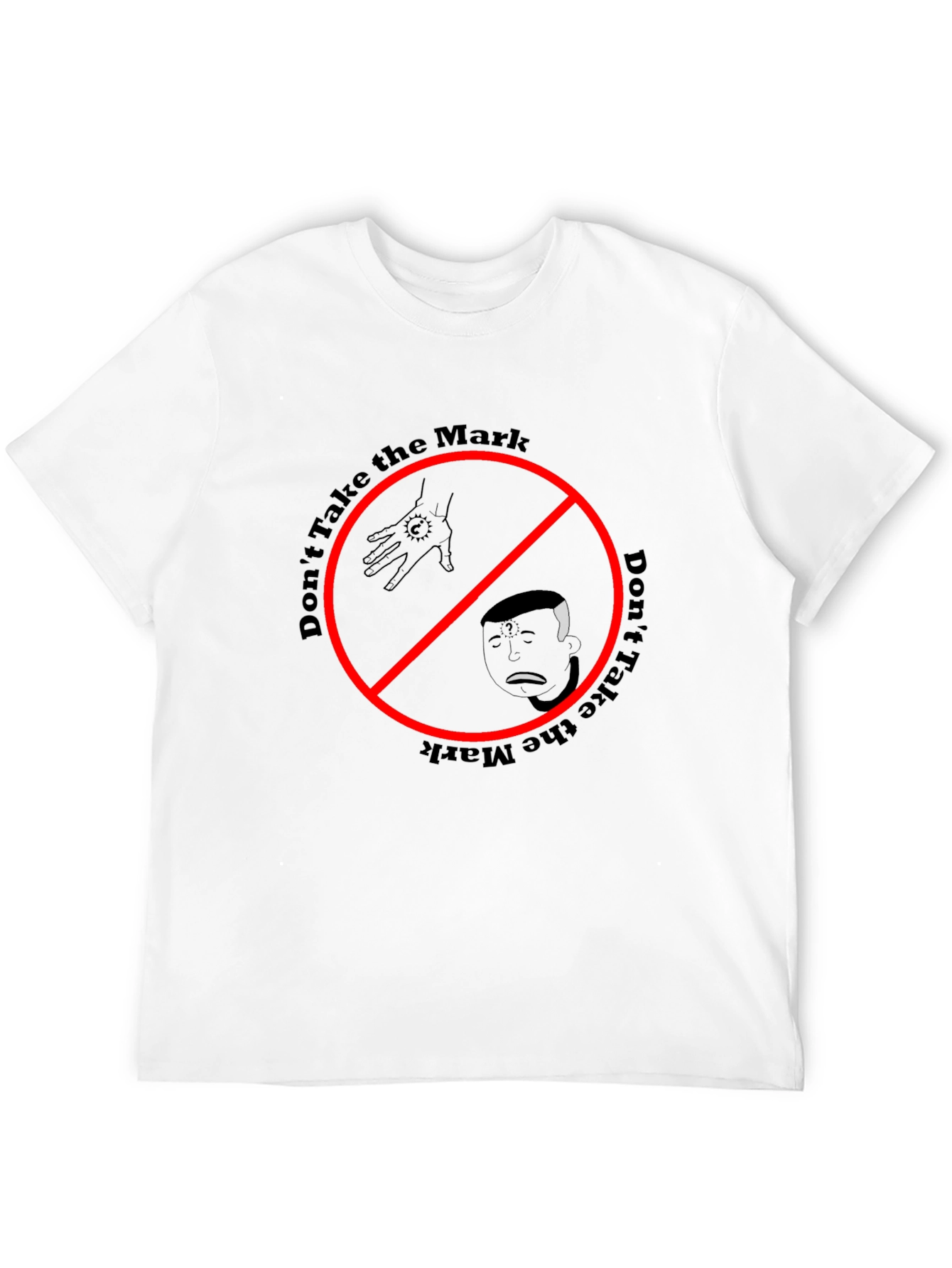Dont Take the Mark Graphic Tee