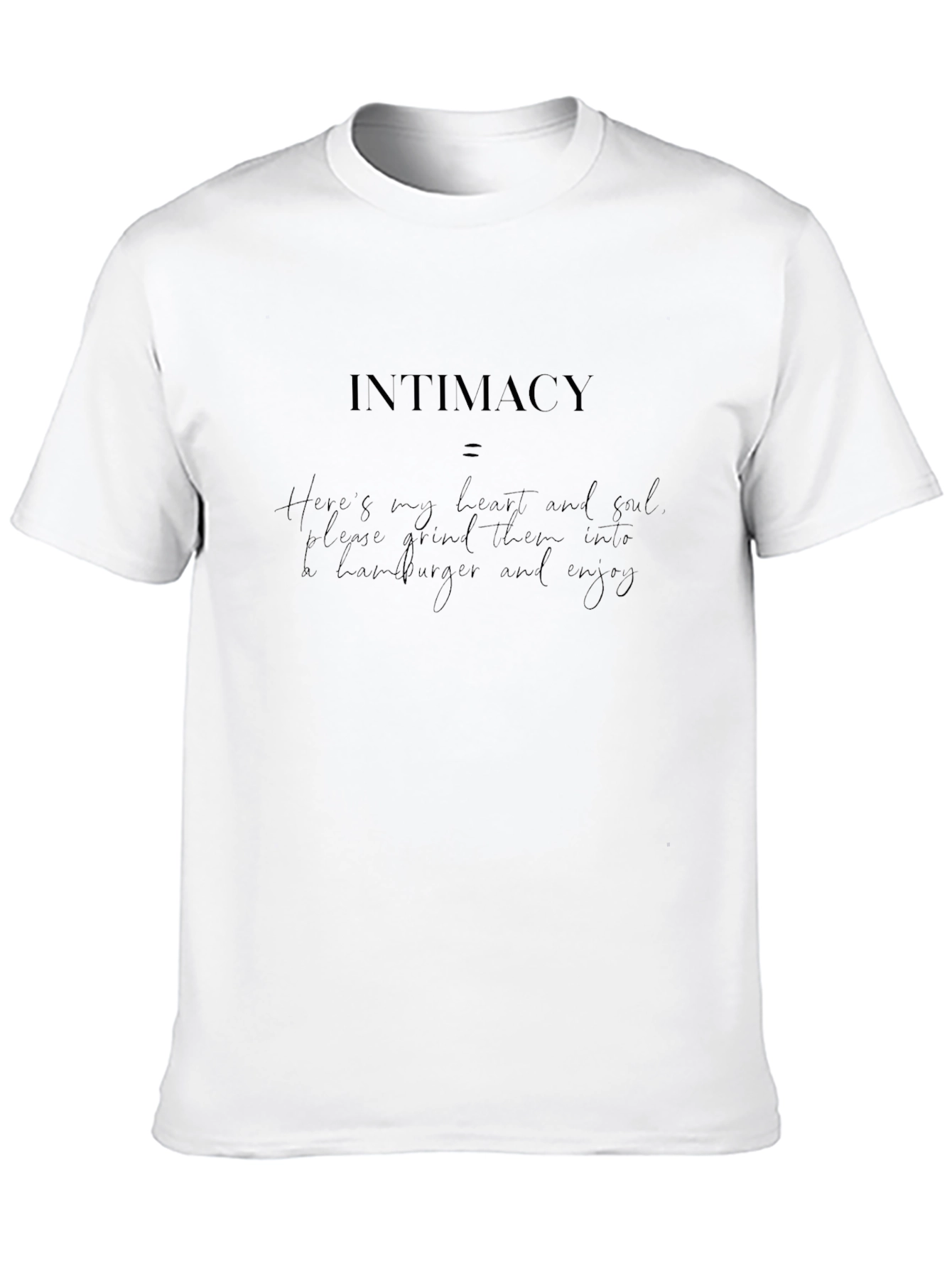 Intimacy Hamburger Heart & Soul Novelty T-Shirt