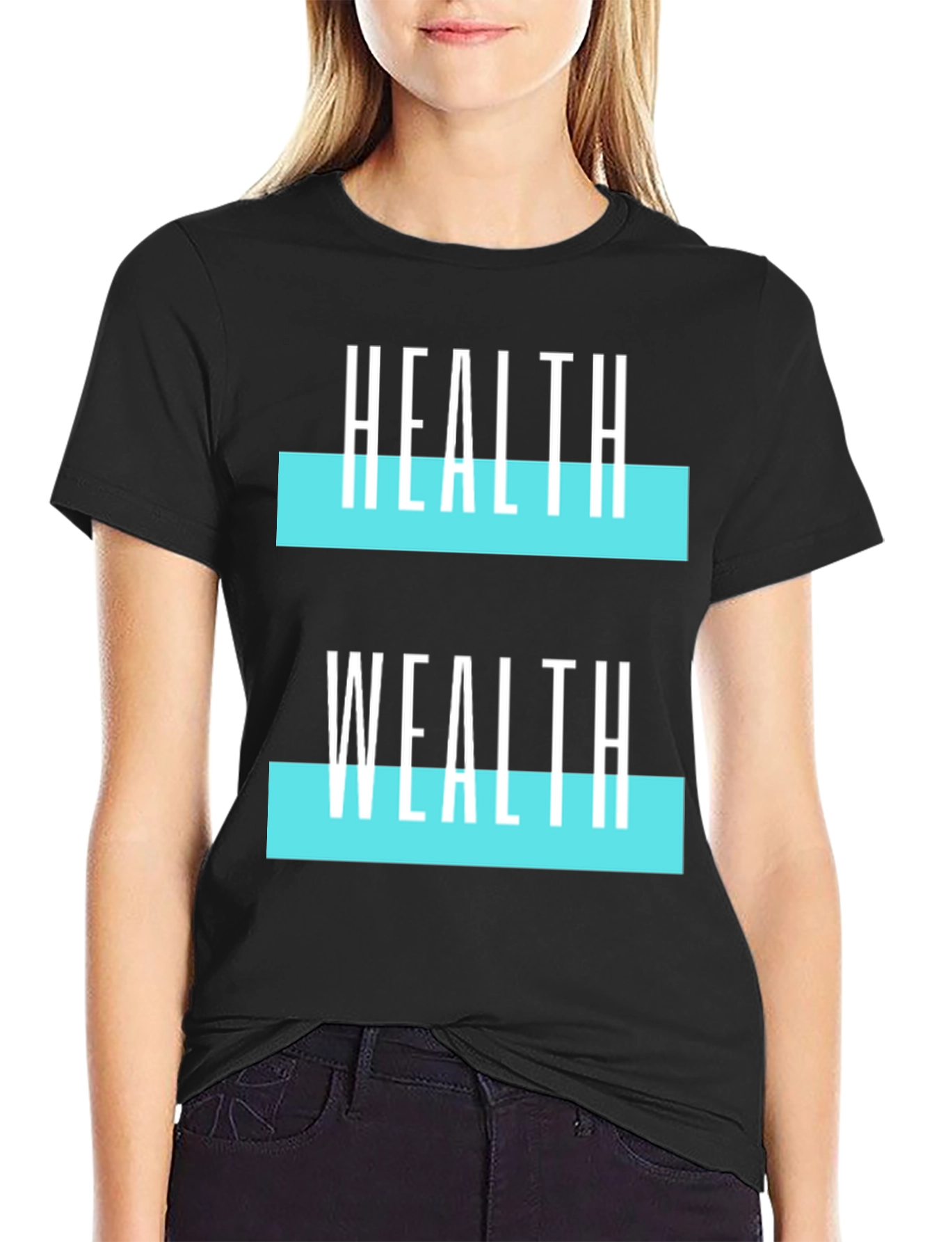 Health Wealth Graphic T-Shirt