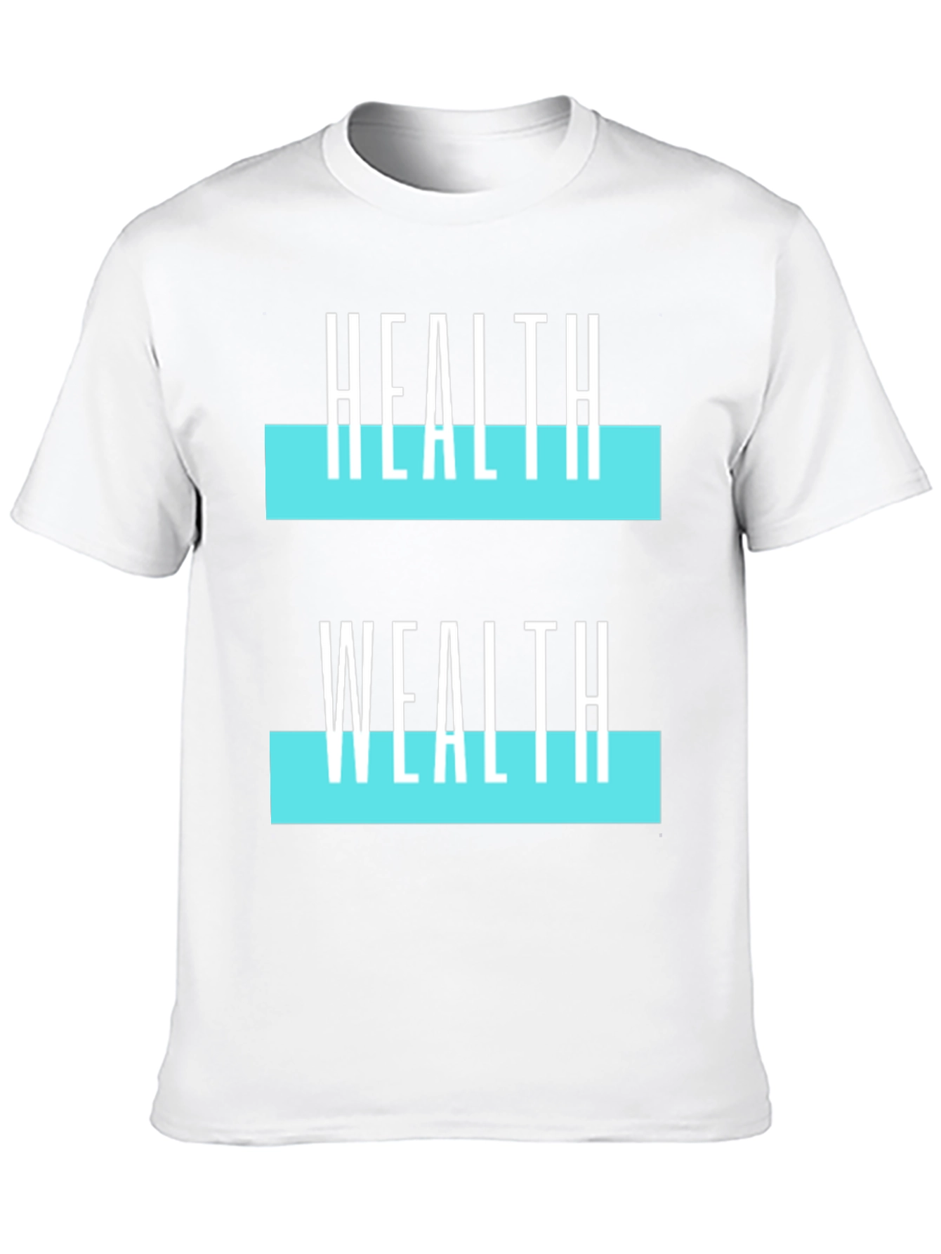 Health Wealth Graphic T-Shirt