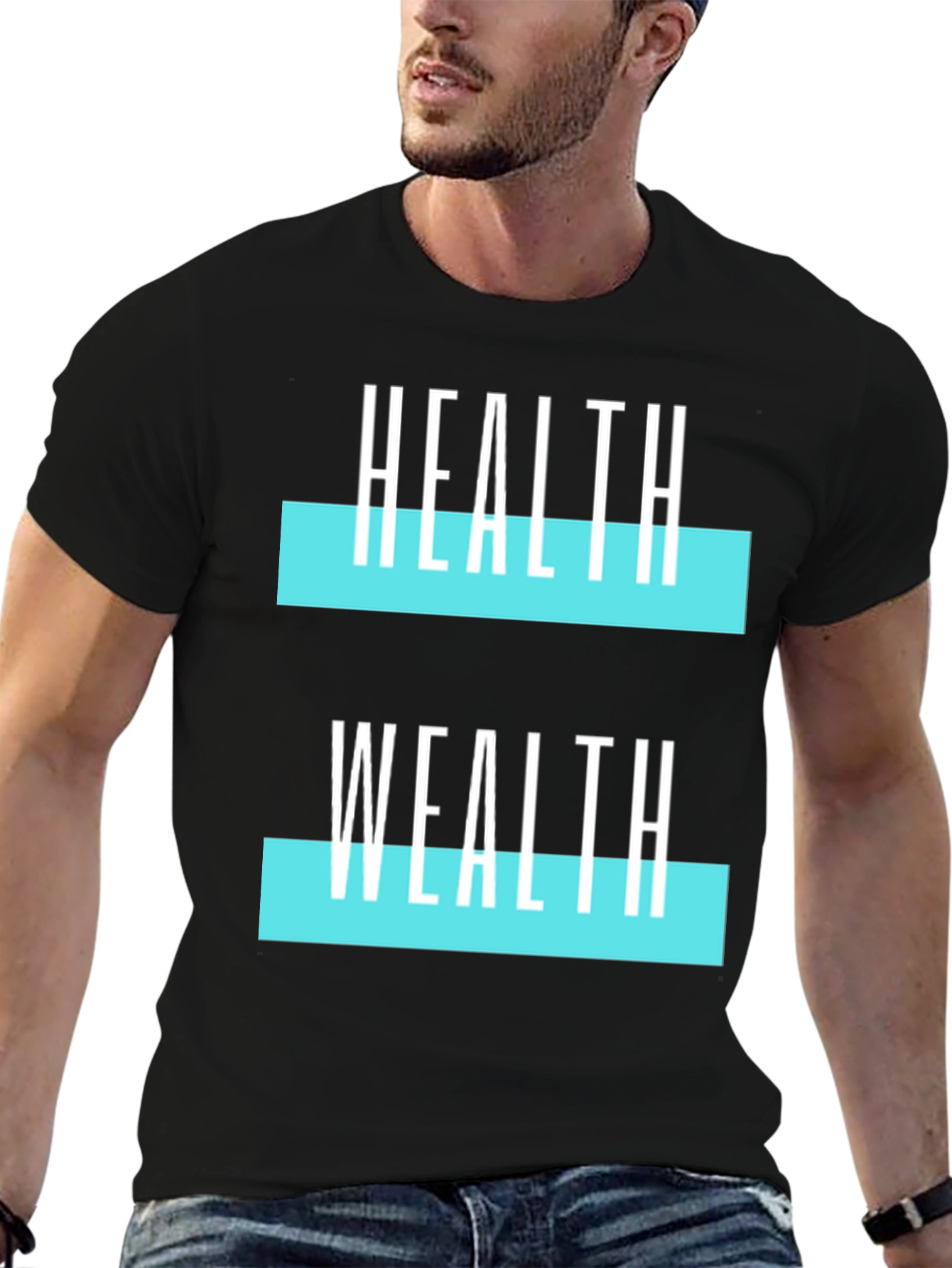 Health Wealth Graphic T-Shirt
