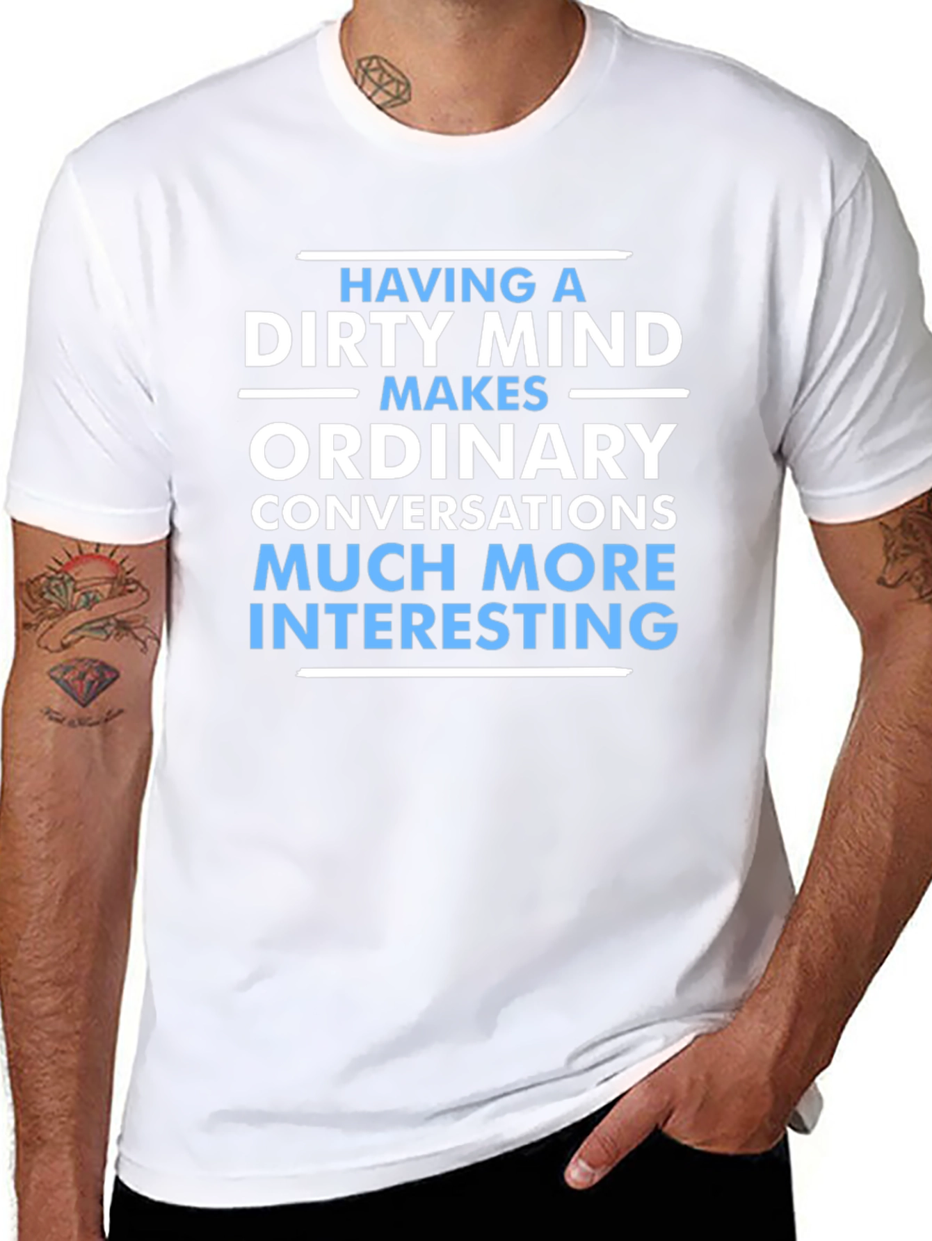 Dirty Mind Makes Things Interesting T-Shirt