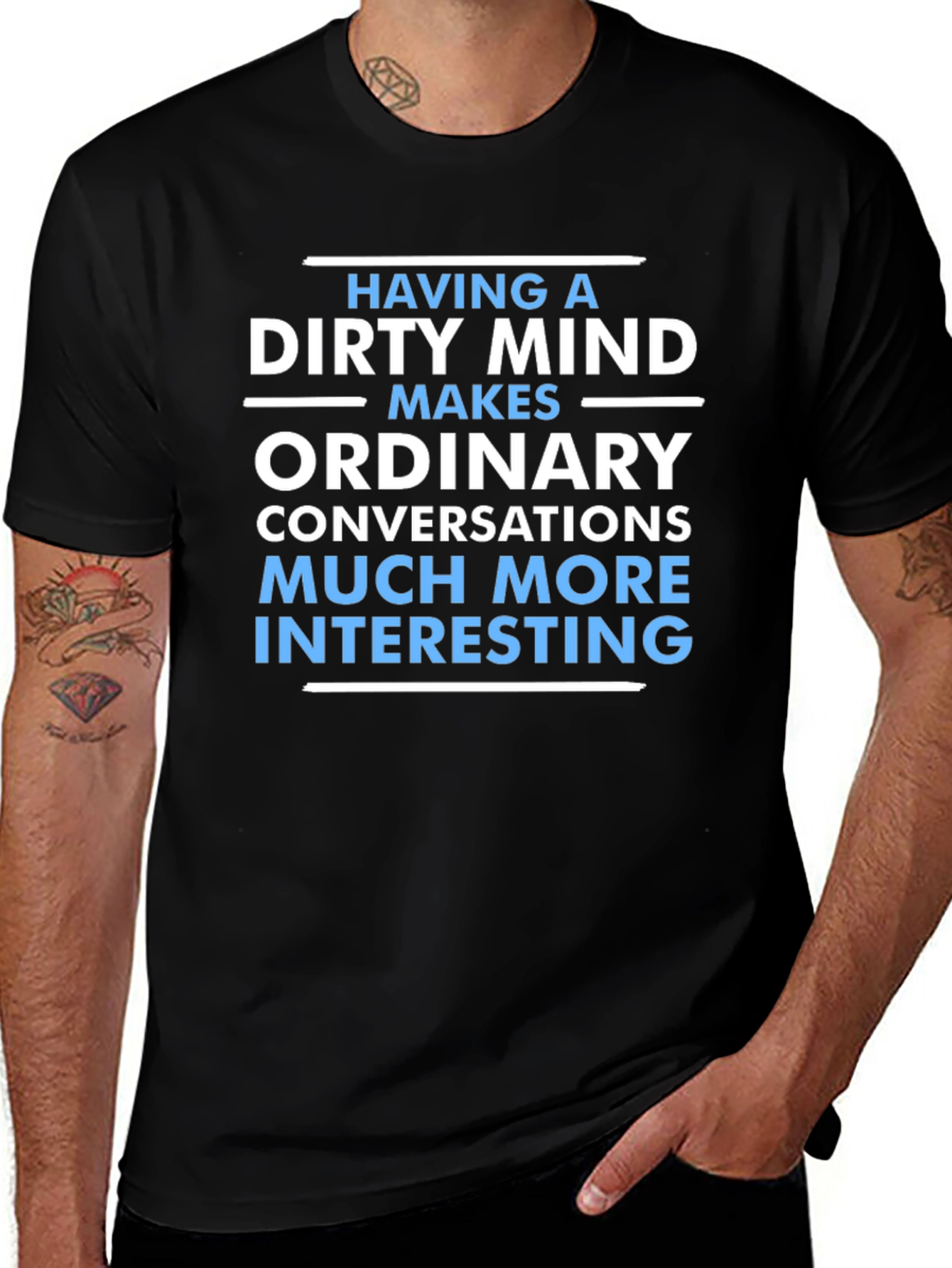 Dirty Mind Makes Things Interesting T-Shirt