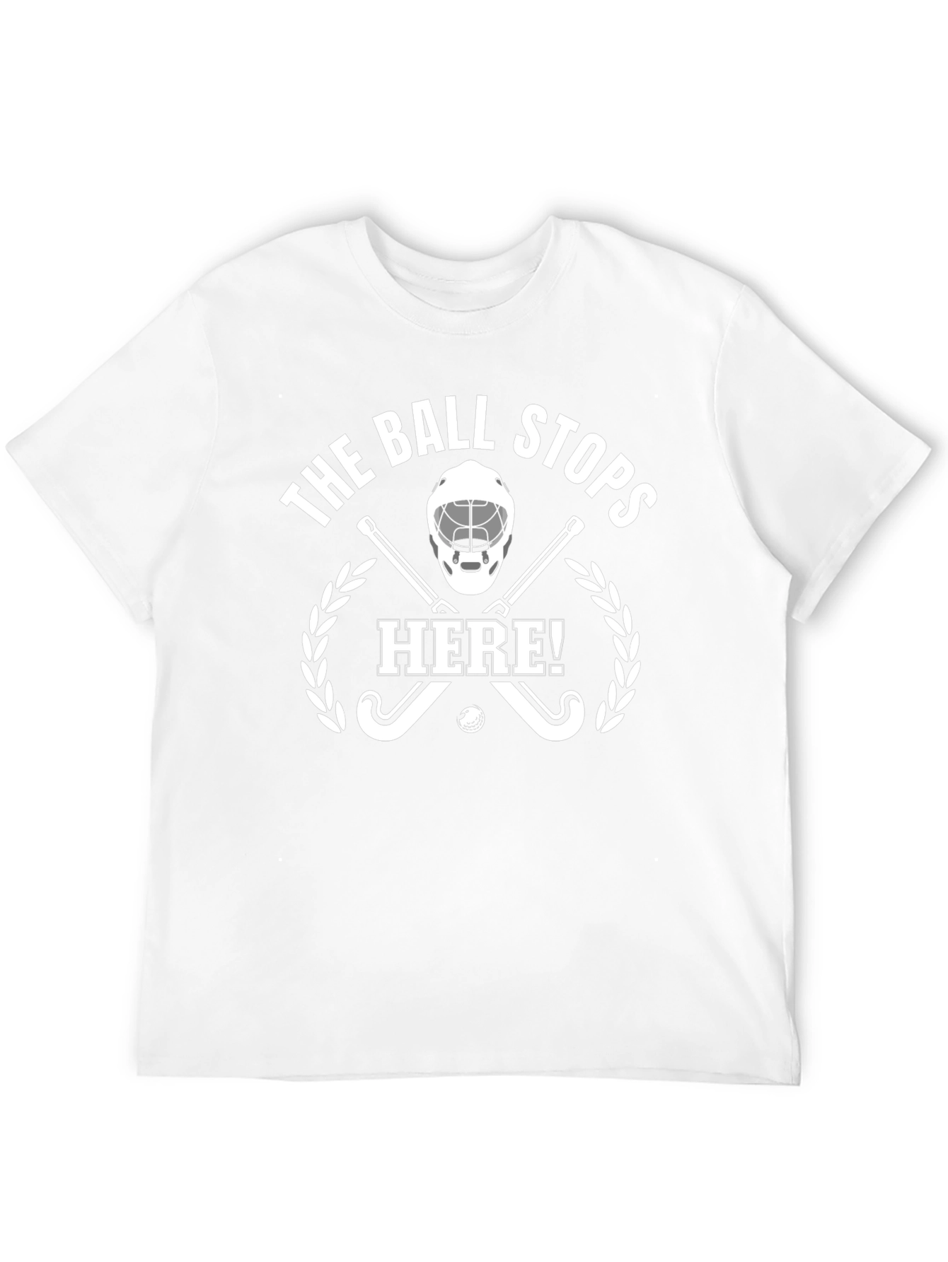 The Ball Stops Here Hockey T-Shirt