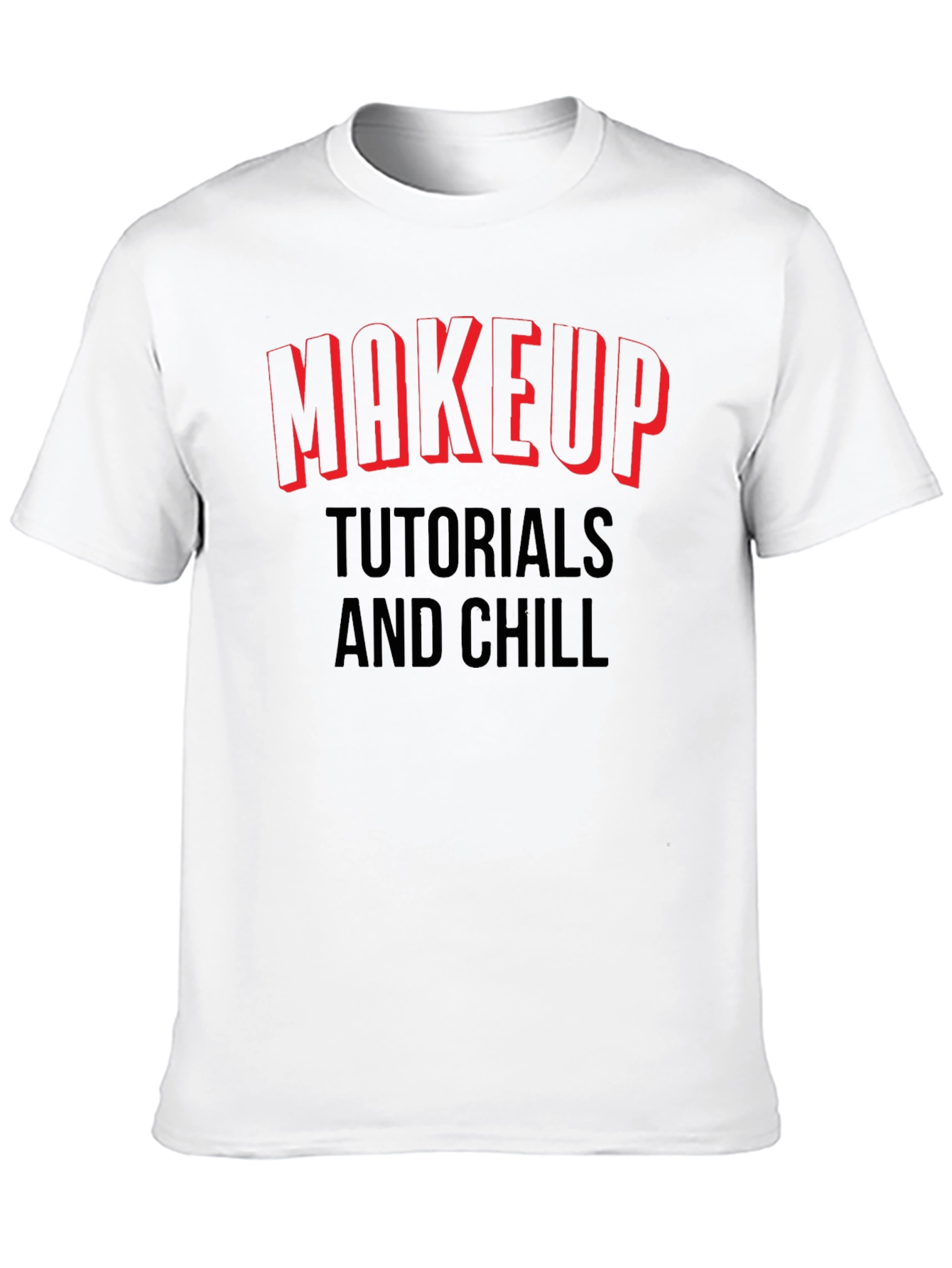 Makeup Tutorials & Chill Black Graphic Tee
