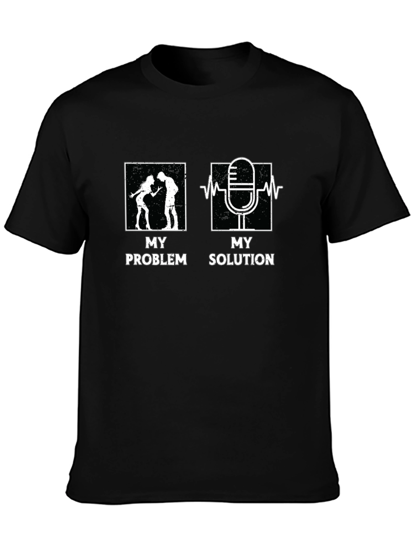 My Problem My Solution T-Shirt