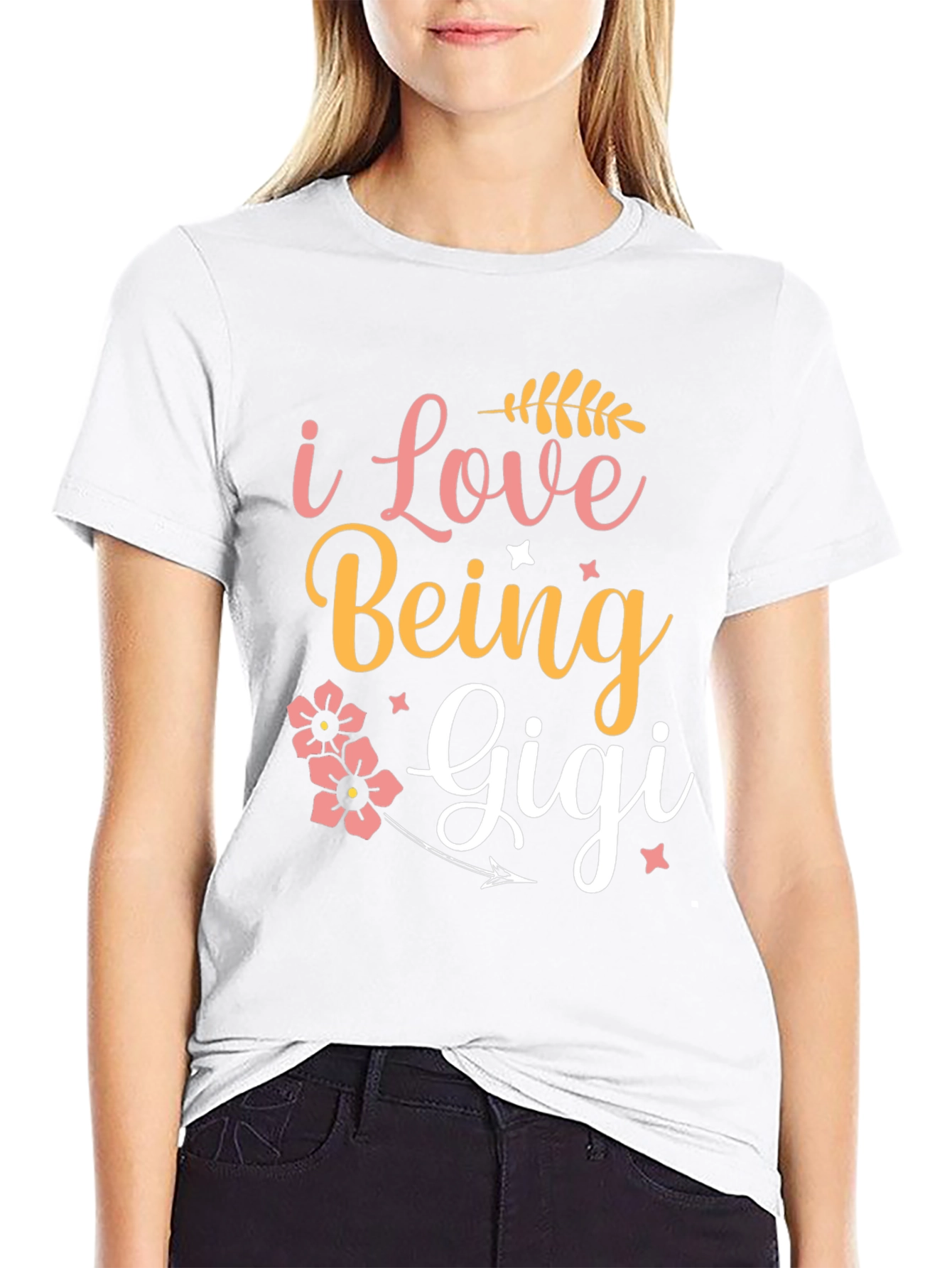 I Love Being Gigi T-Shirt